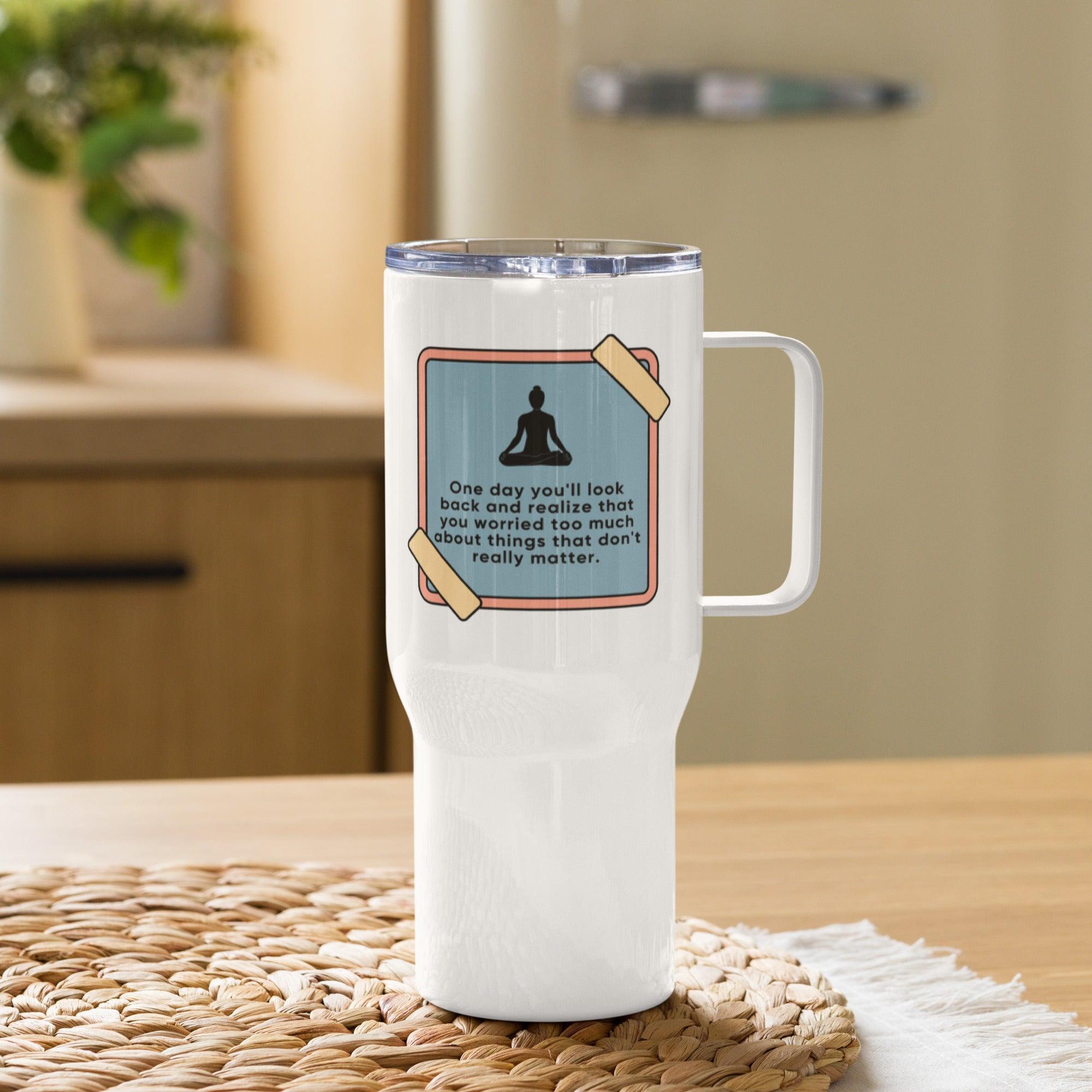 Mindfulness Message Travel Mug - Inspire Cups