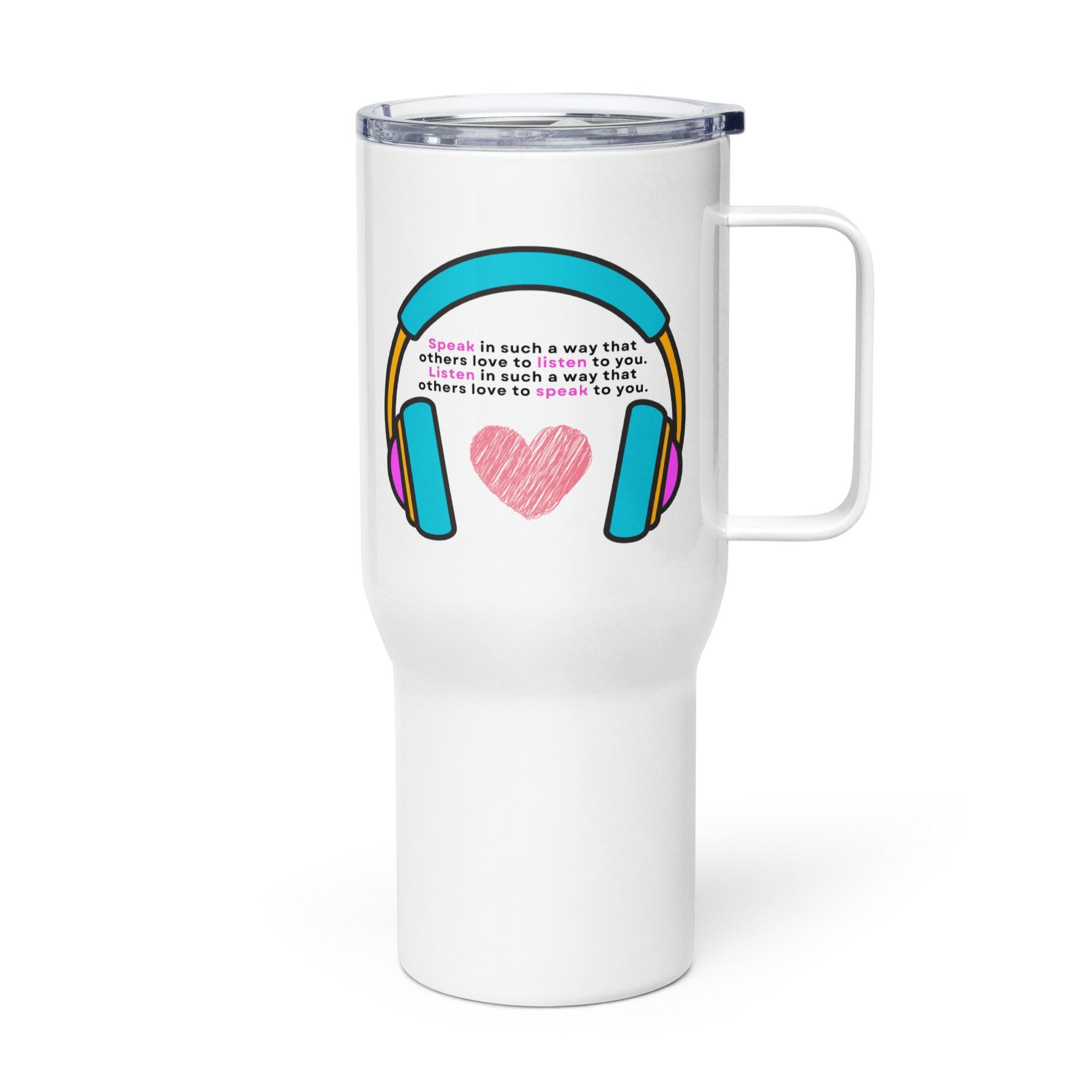 Speak In Such A Way Printed Travel Mug - Inspire Cups