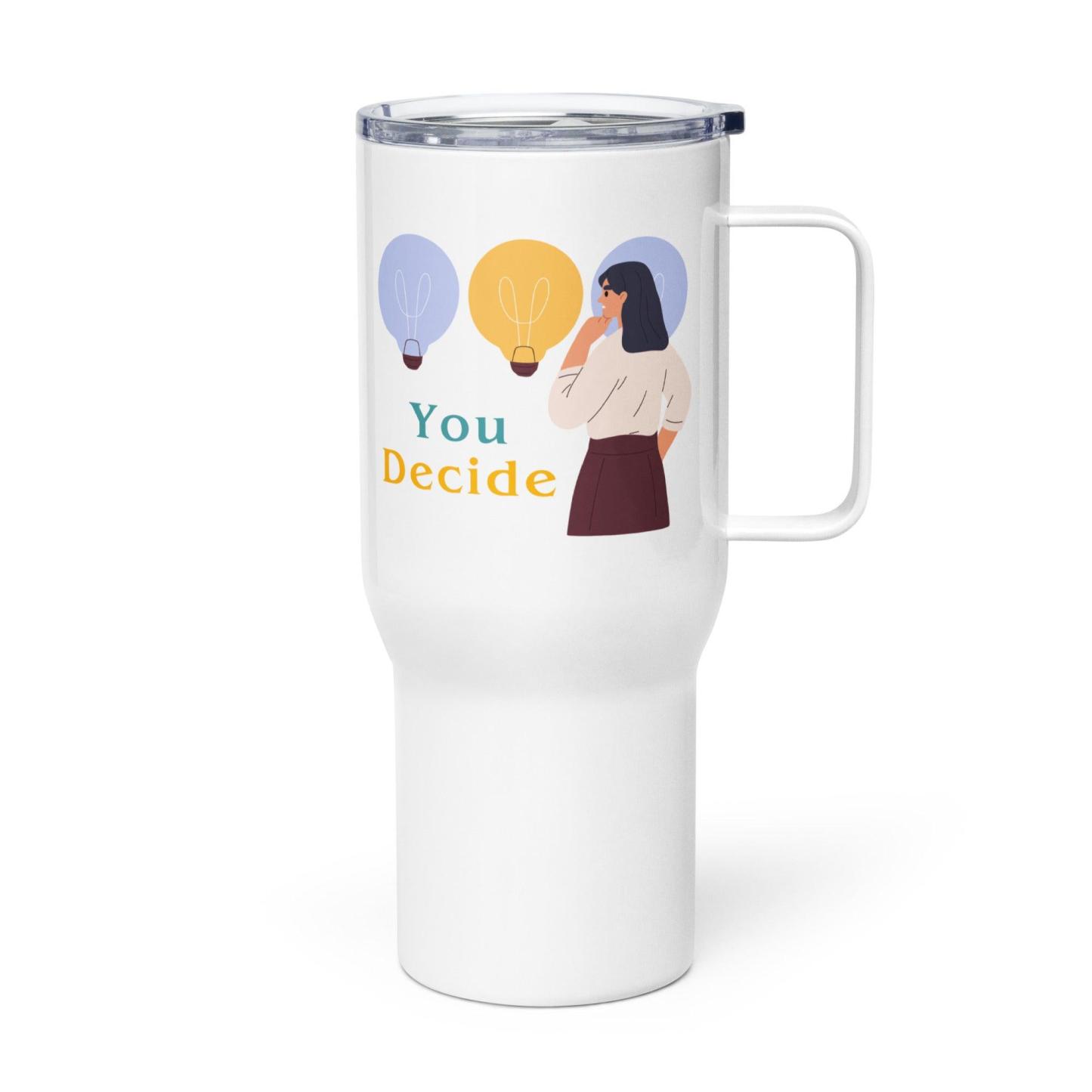 Empowerment Decision Quote Mug - Inspire Cups