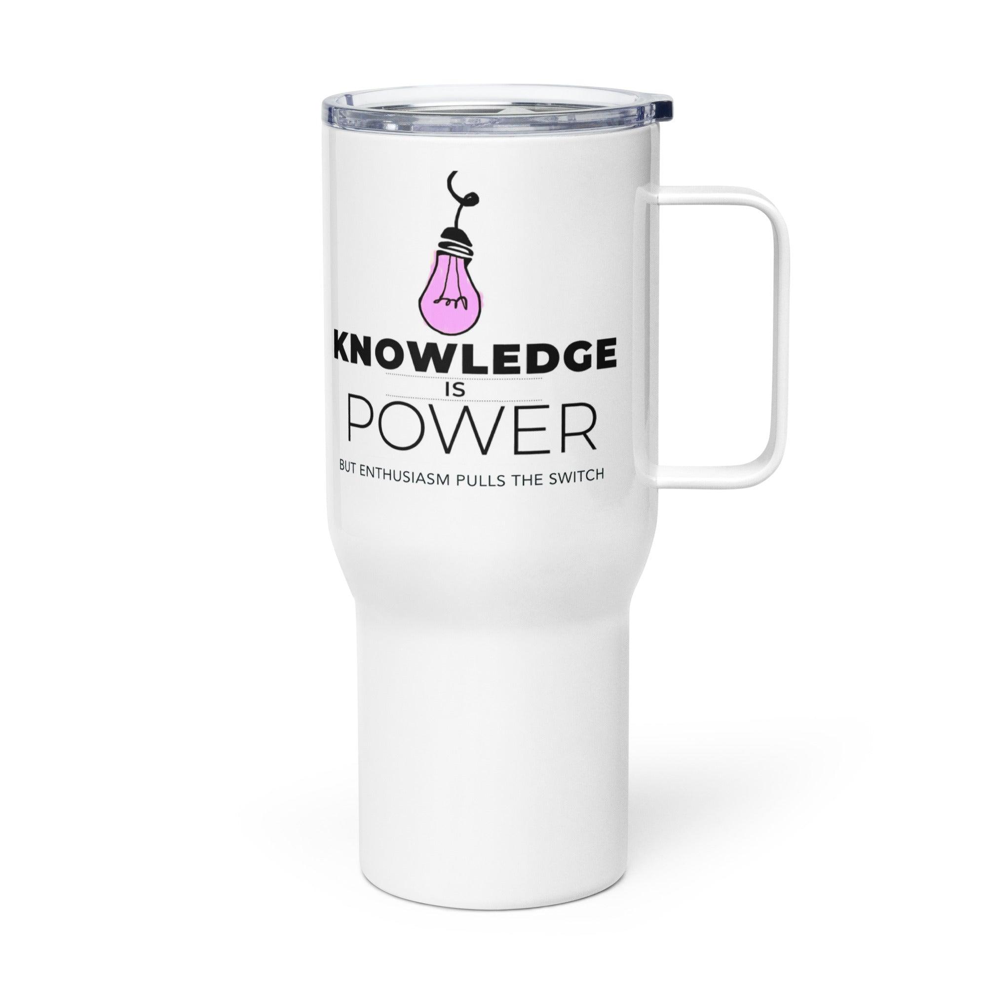 Knowledge Power Travel Mug - Inspire Cups