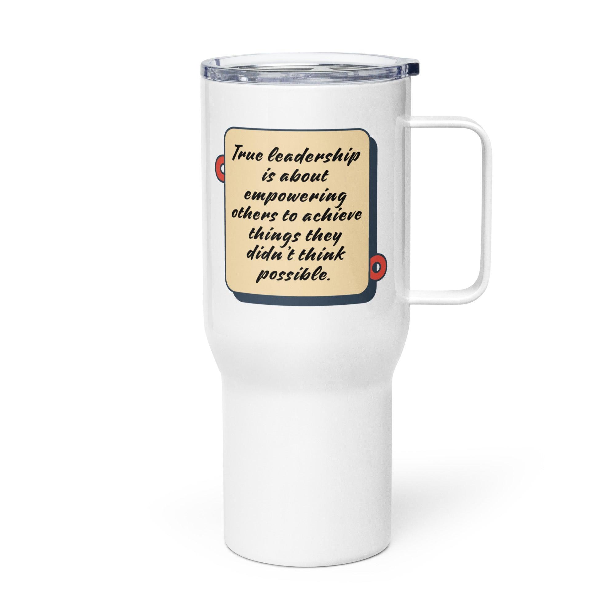 Leadership Inspirational Travel Mug - Inspire Cups