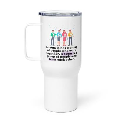 Team Quote Travel Mug - Inspire Cups