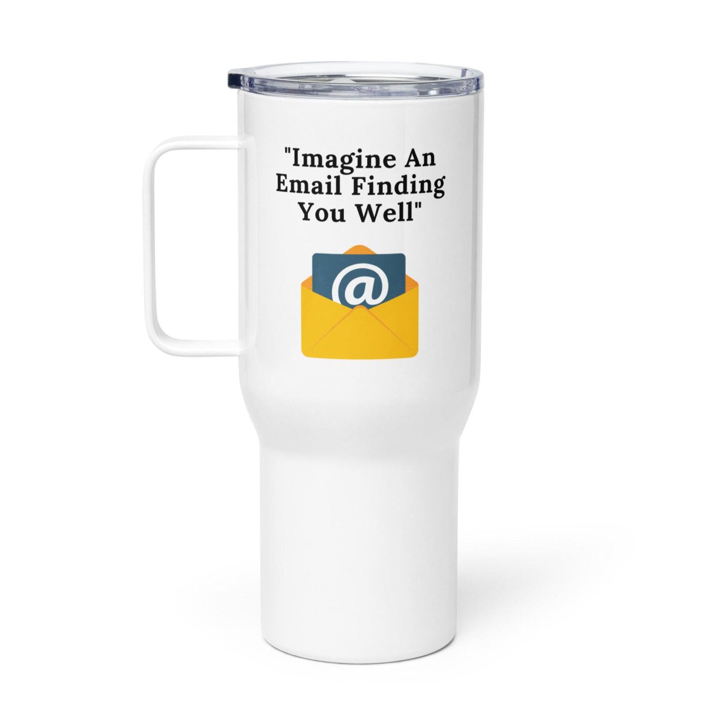 Email Humor Travel Mug With Modern Message In Resilient Ceramic - Inspire Cups