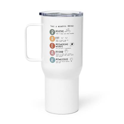 Take A Break Printed Travel Mugs With Insulated Sip Saving Performance - Inspire Cups