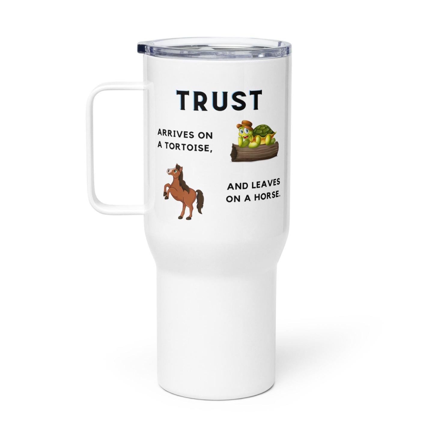 Trust Quote Mug – Tortoise & Horse Message | Durable Travel Cup - Inspire Cups