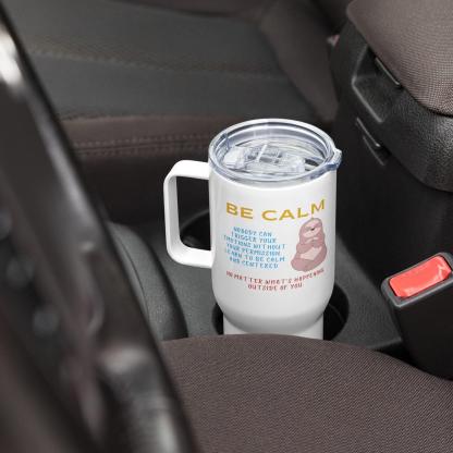 Be Calm Mug – Soothing Zen Printed Ceramic Travel Cup - Inspire Cups