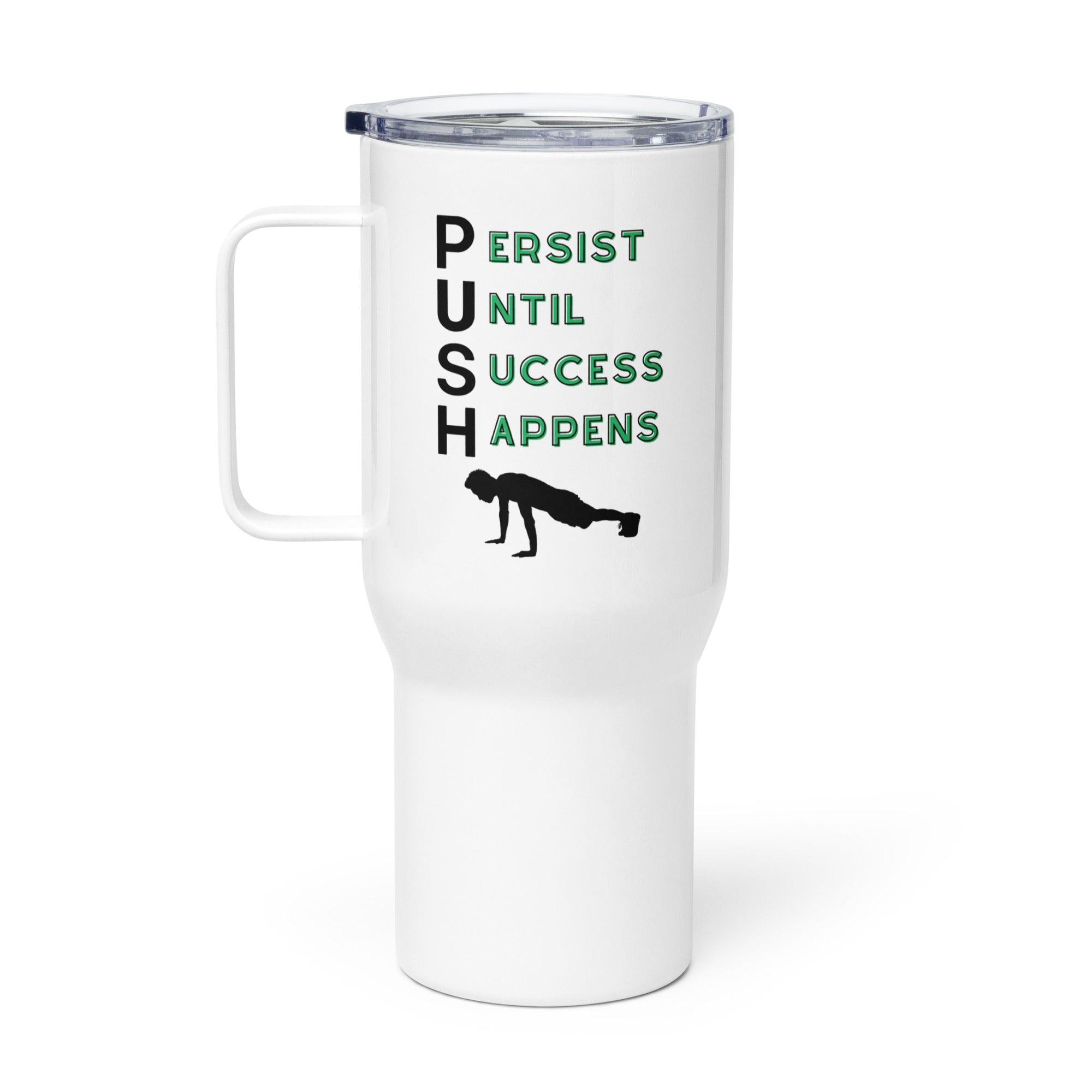 Persistence Motivation Travel Mug - Inspire Cups