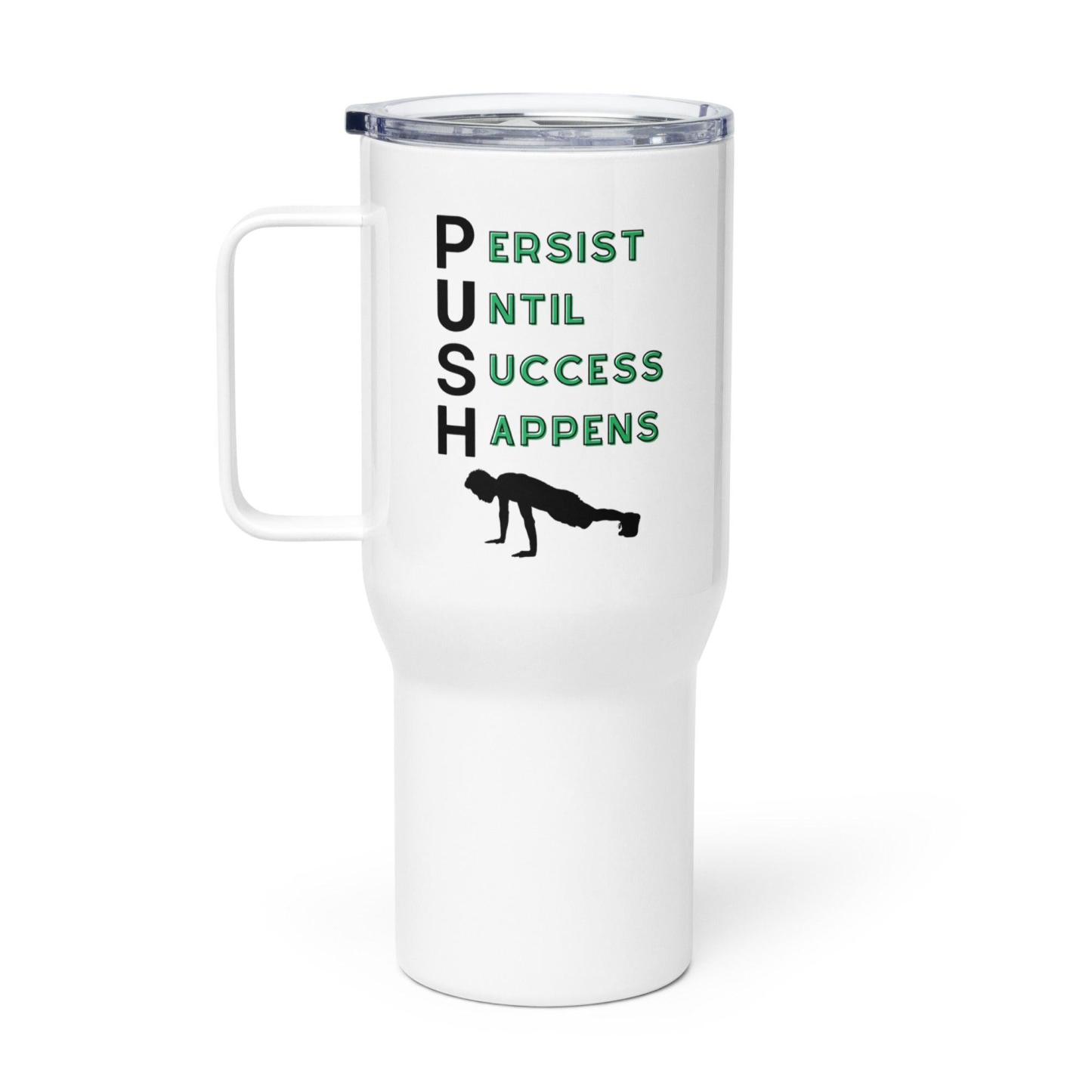 Persistence Motivation Travel Mug - Inspire Cups