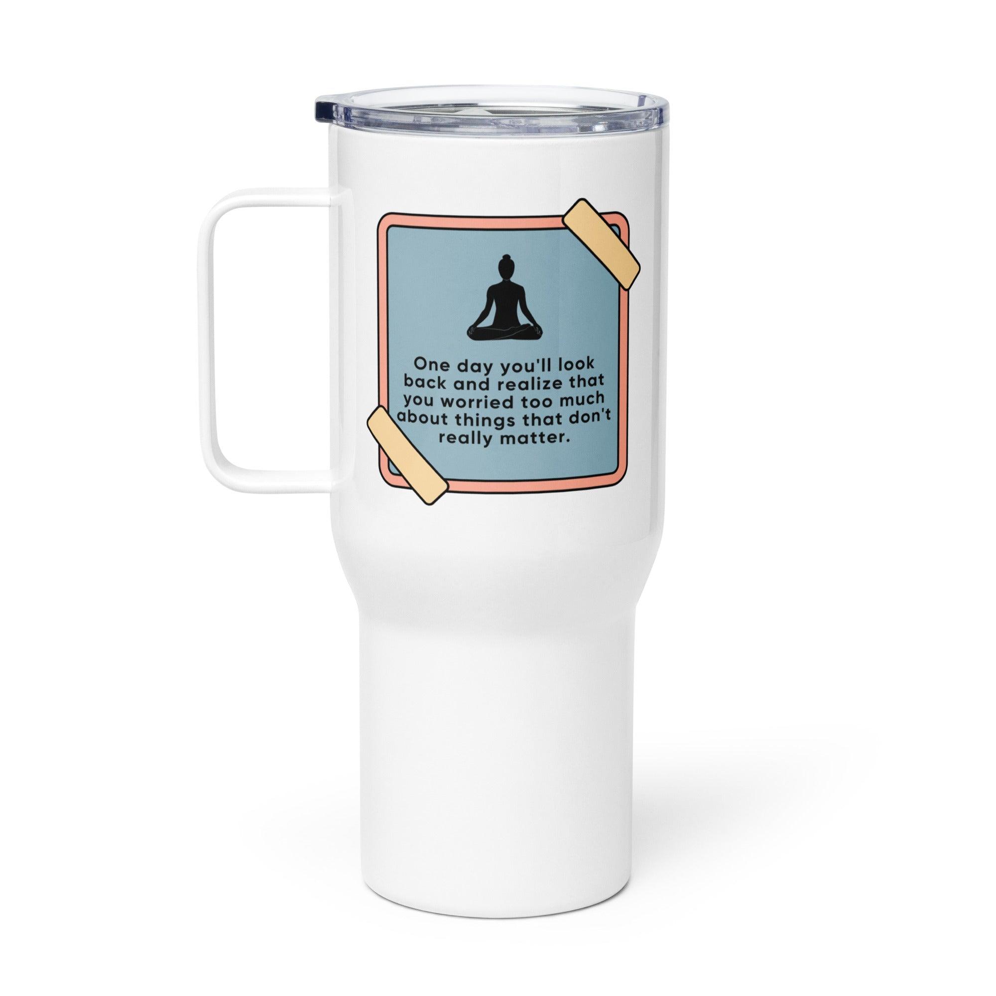 Mindfulness Message Travel Mug - Inspire Cups