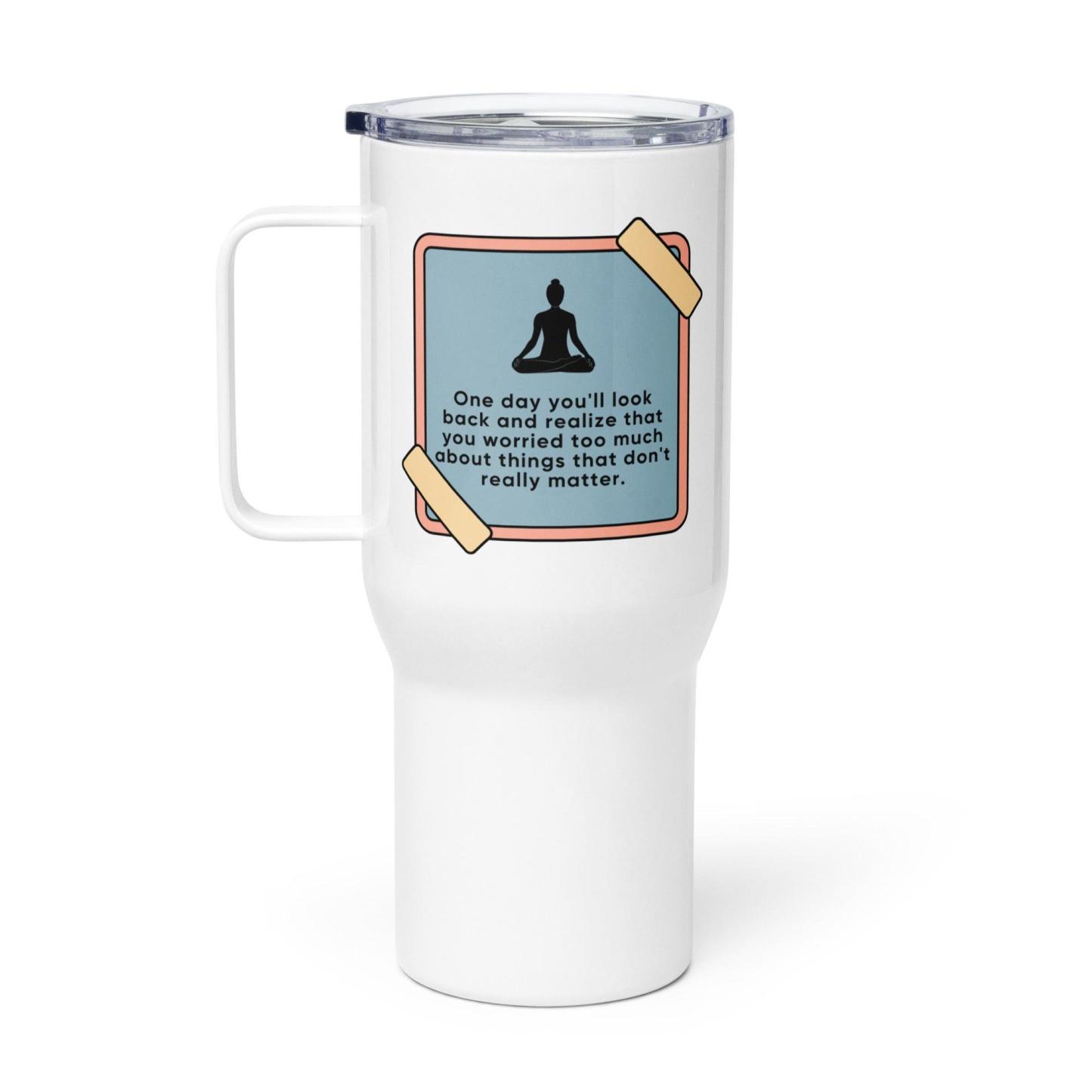 Mindfulness Message Travel Mug - Inspire Cups