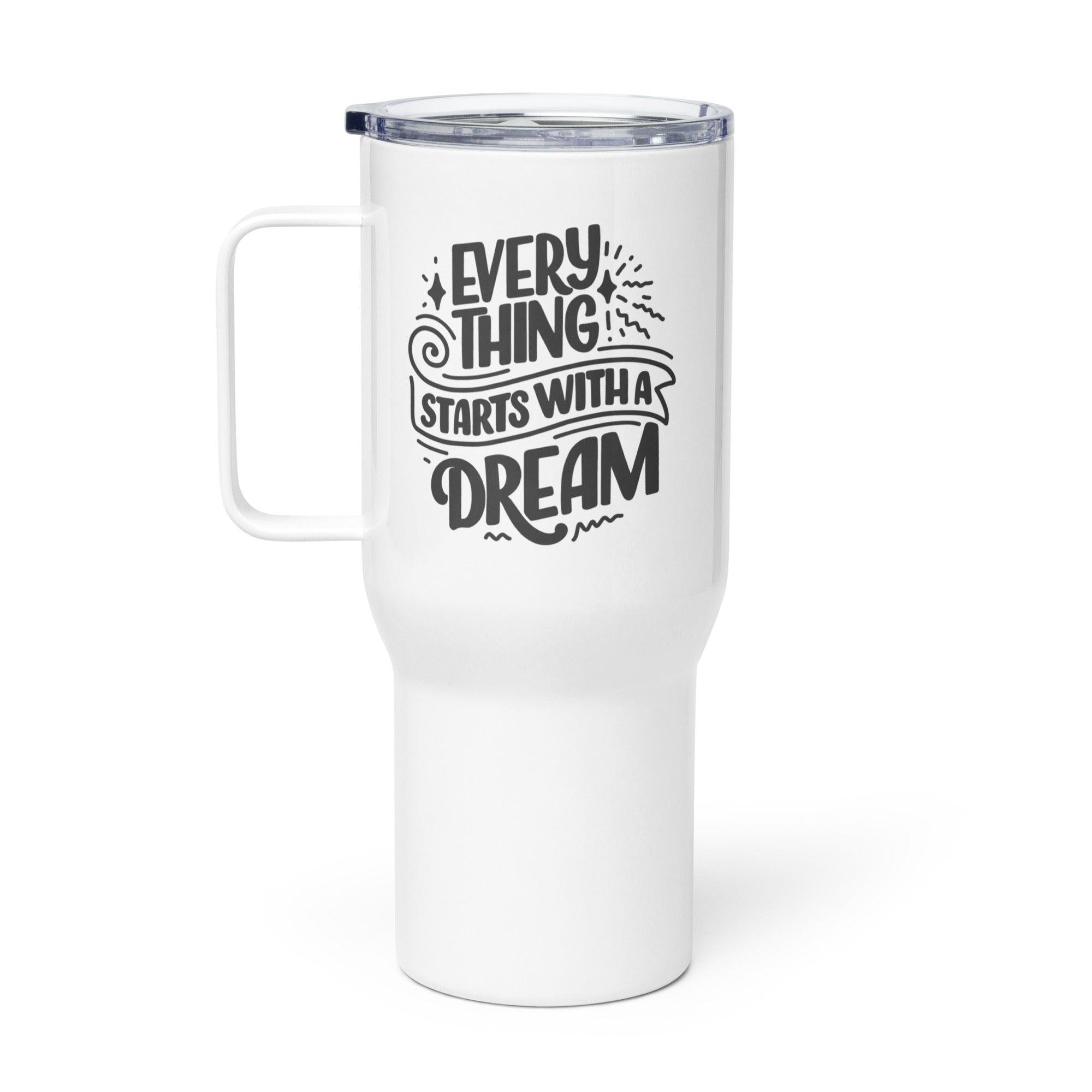 Dream Big Travel Mug - Inspire Cups