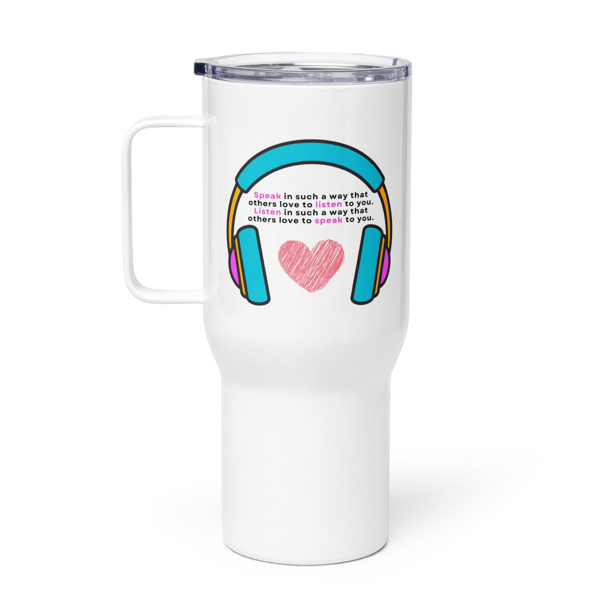 Speak In Such A Way Printed Travel Mug - Inspire Cups