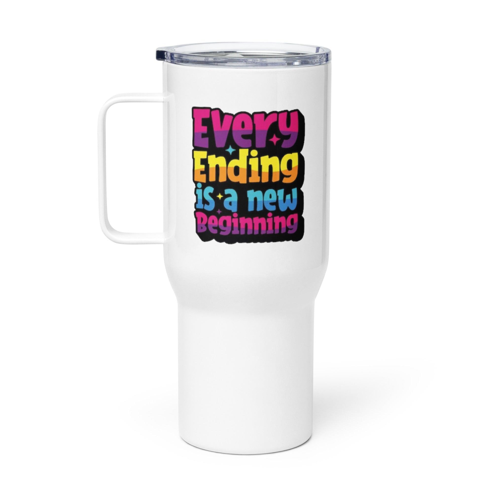 Every Ending Is A New Beginning Printed Travel Mug - Inspire Cups