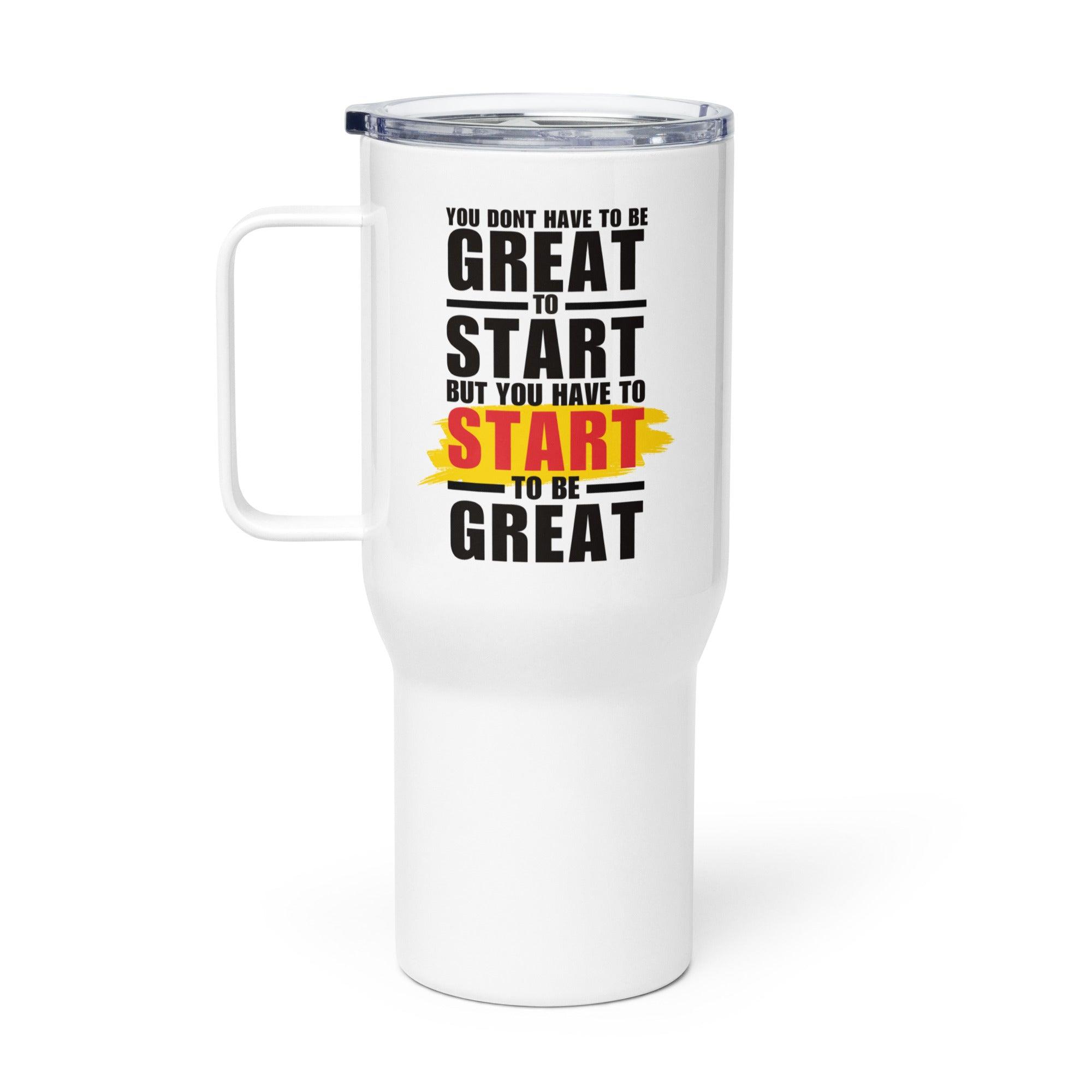 Greatness Begins Coffee Cup - Inspire Cups