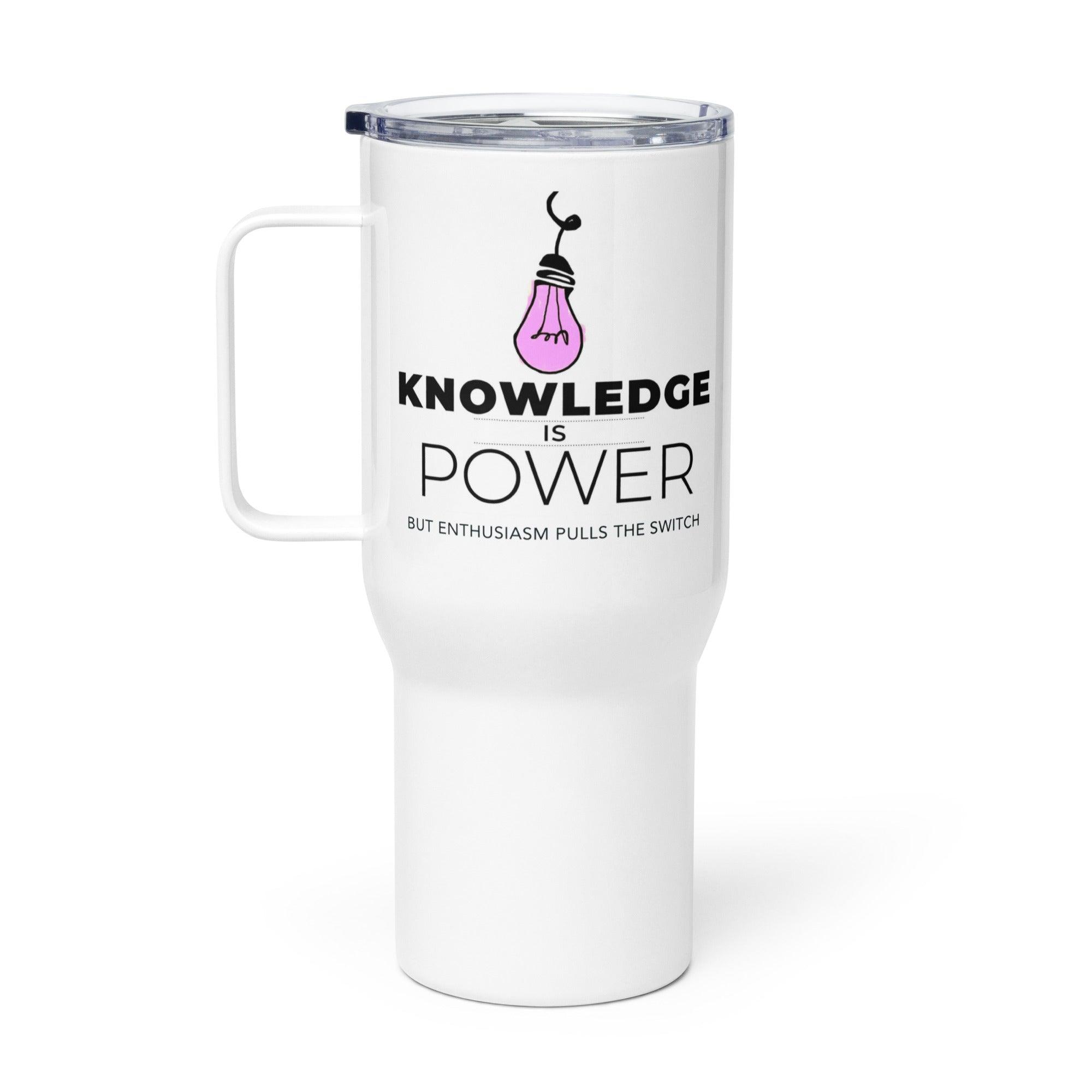 Knowledge Power Travel Mug - Inspire Cups