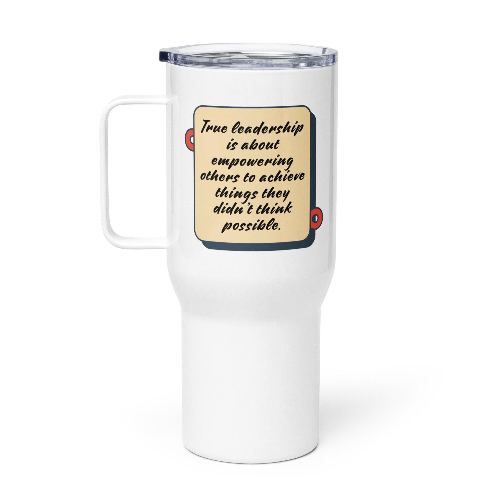 Leadership Inspirational Travel Mug - Inspire Cups