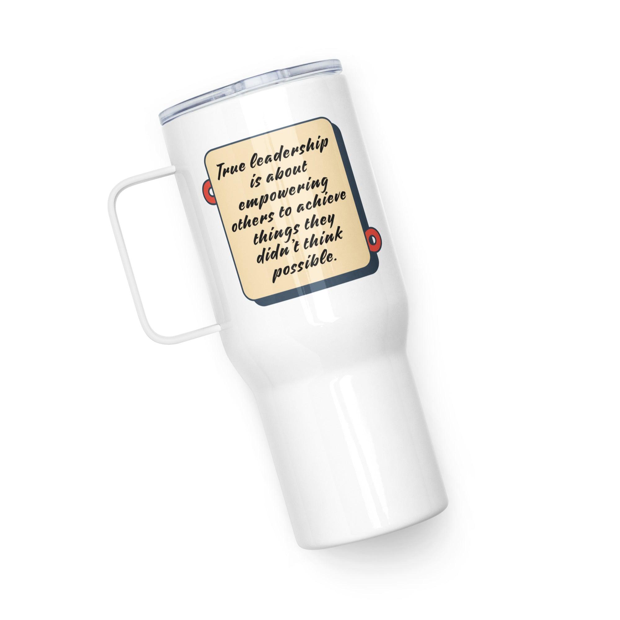 Leadership Inspirational Travel Mug - Inspire Cups
