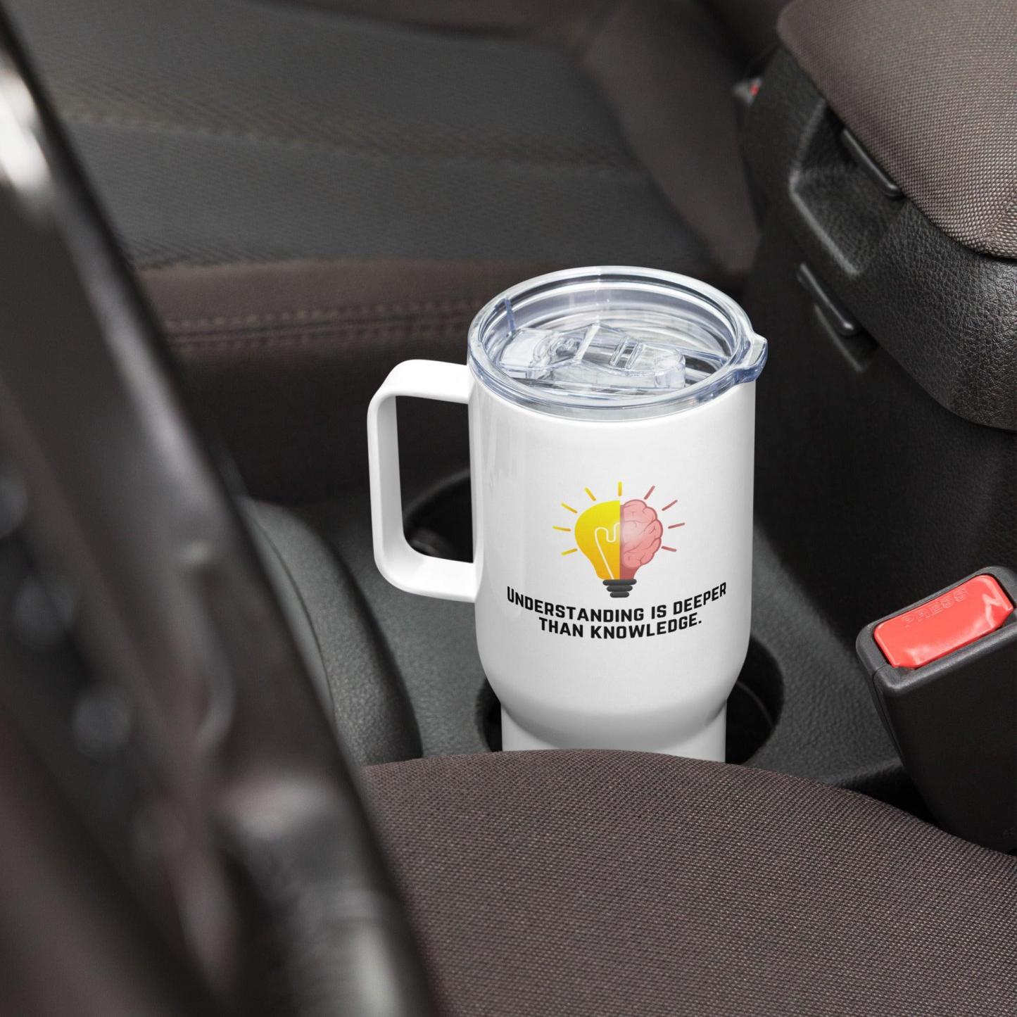 Understanding Is Deeper Than Knowledge Printed Travel Mug - Inspire Cups