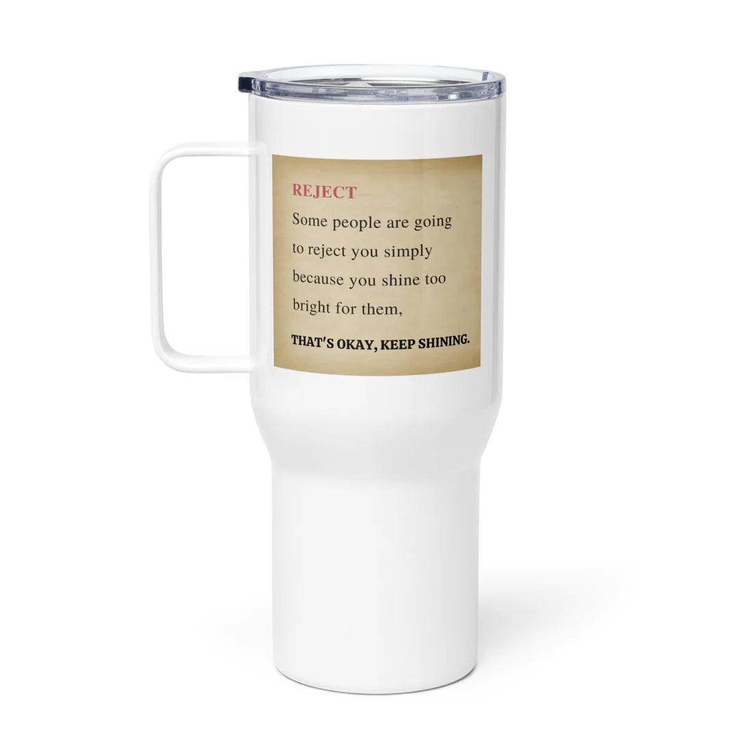 Quote Message Travel Mug - Inspire Cups