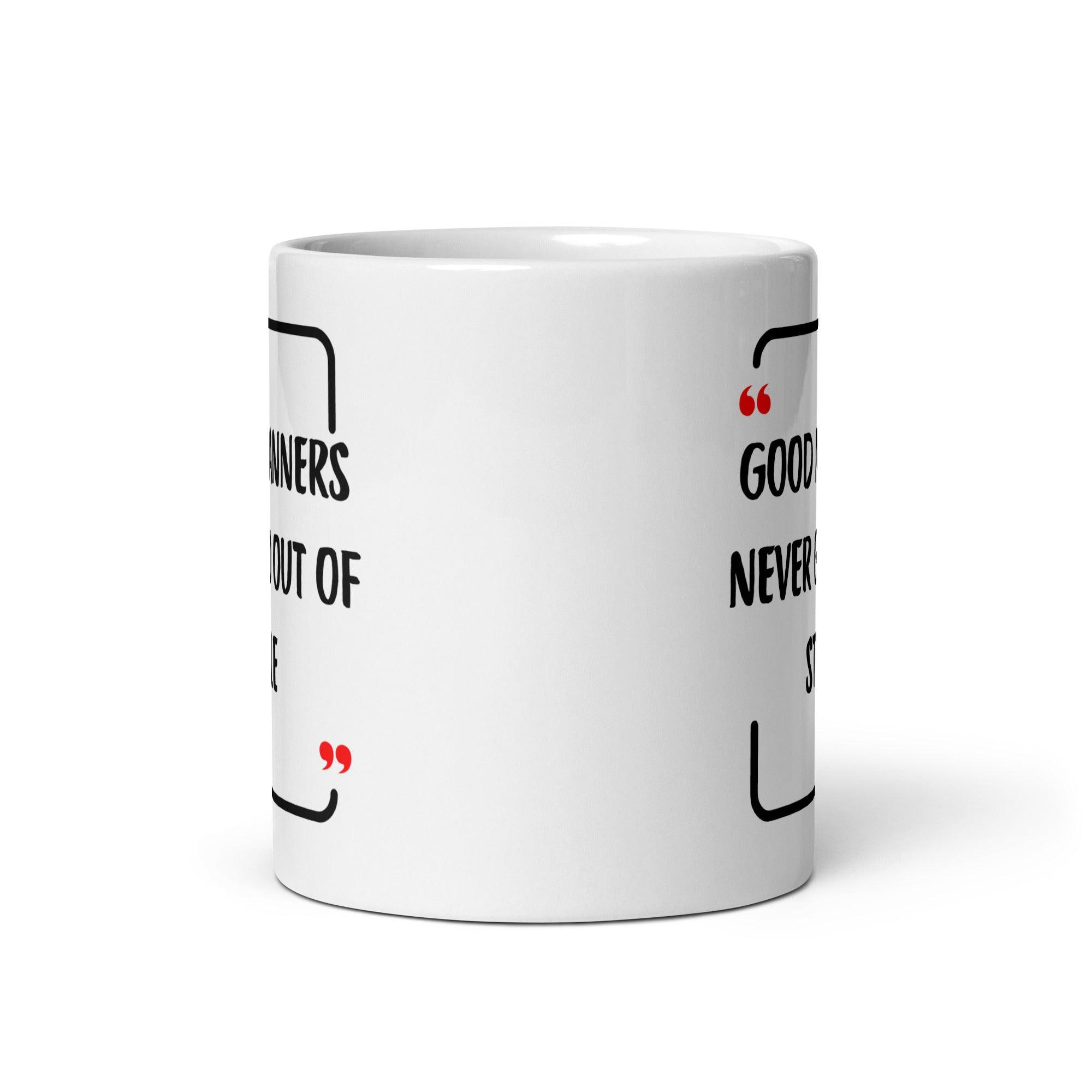 Good Manners Inspirational Mug - Inspire Cups