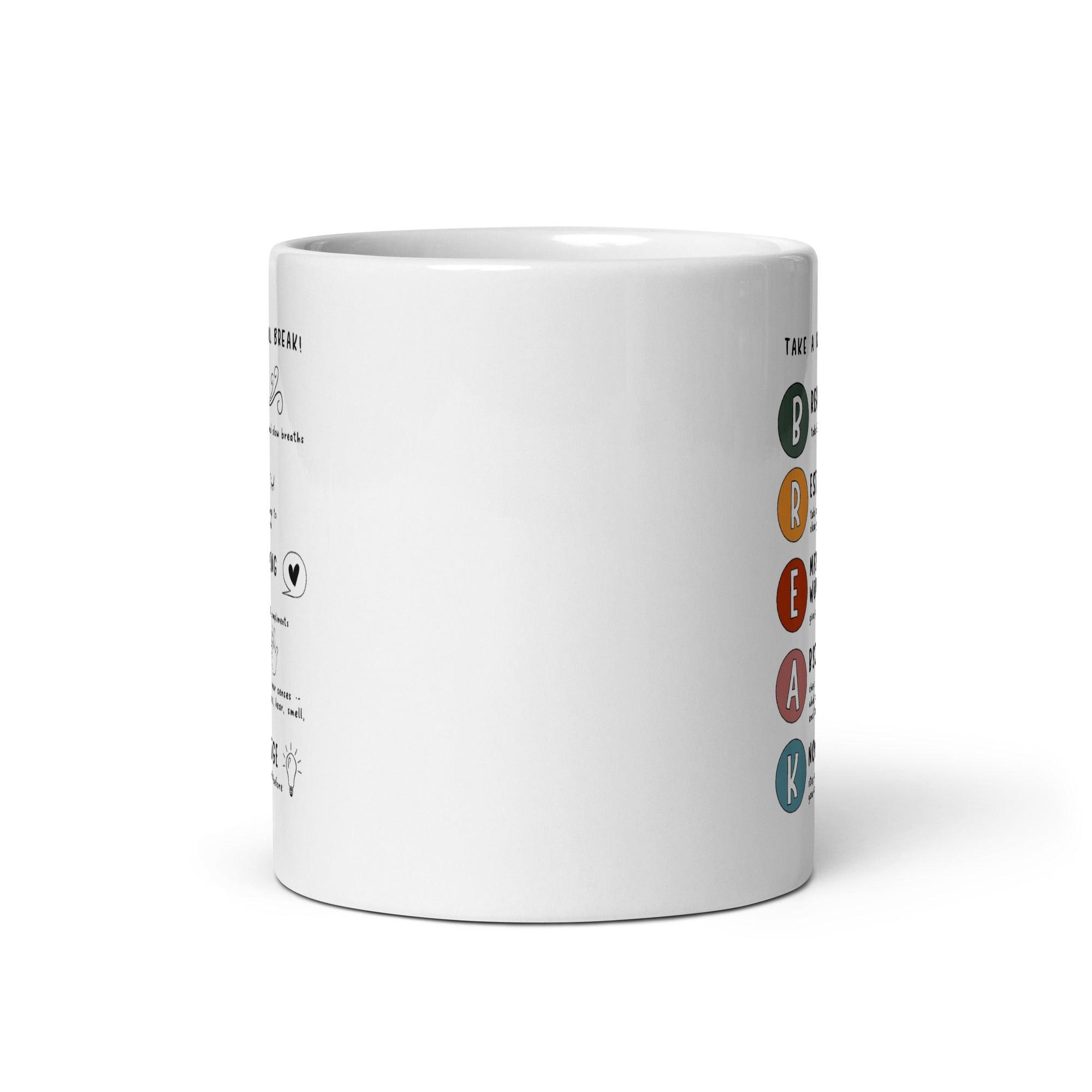 Mindful Break Ceramic Mug - Inspire Cups