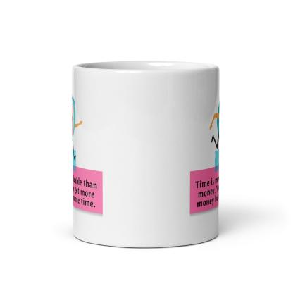 Time Quote Ceramic Mug - Inspire Cups