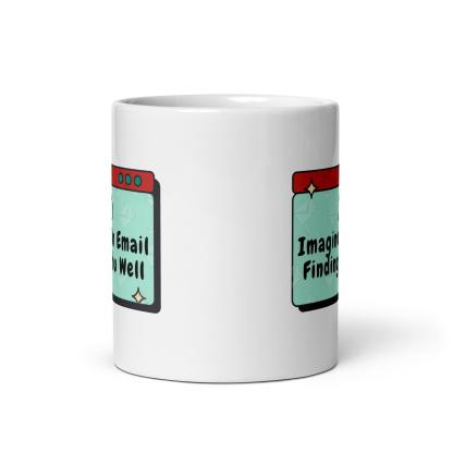 Imagine an Email Whimsical Email Printed Mug For Gifting - Inspire Cups
