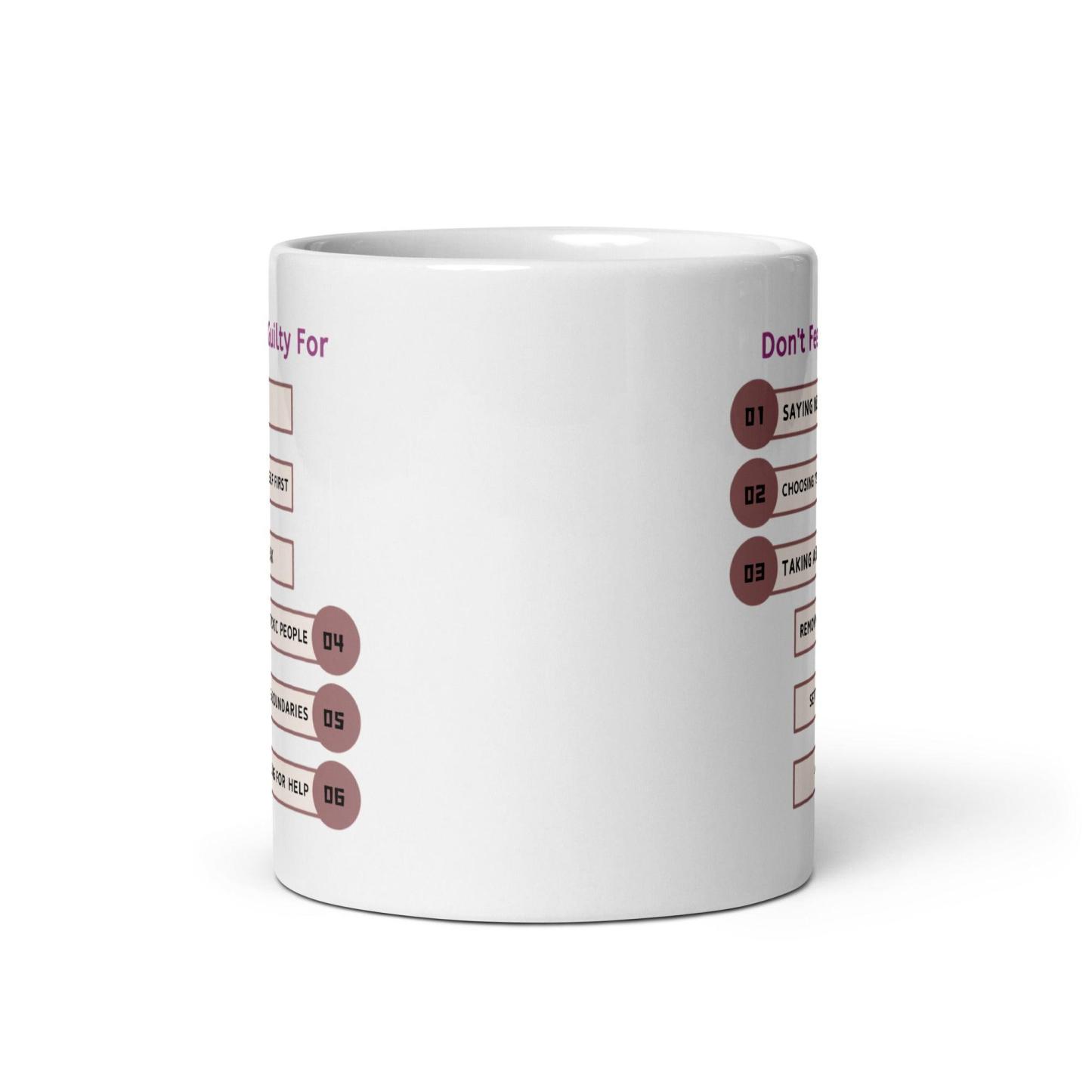 Dont Feel Guilty For Saying No Glossy Mug - Inspire Cups