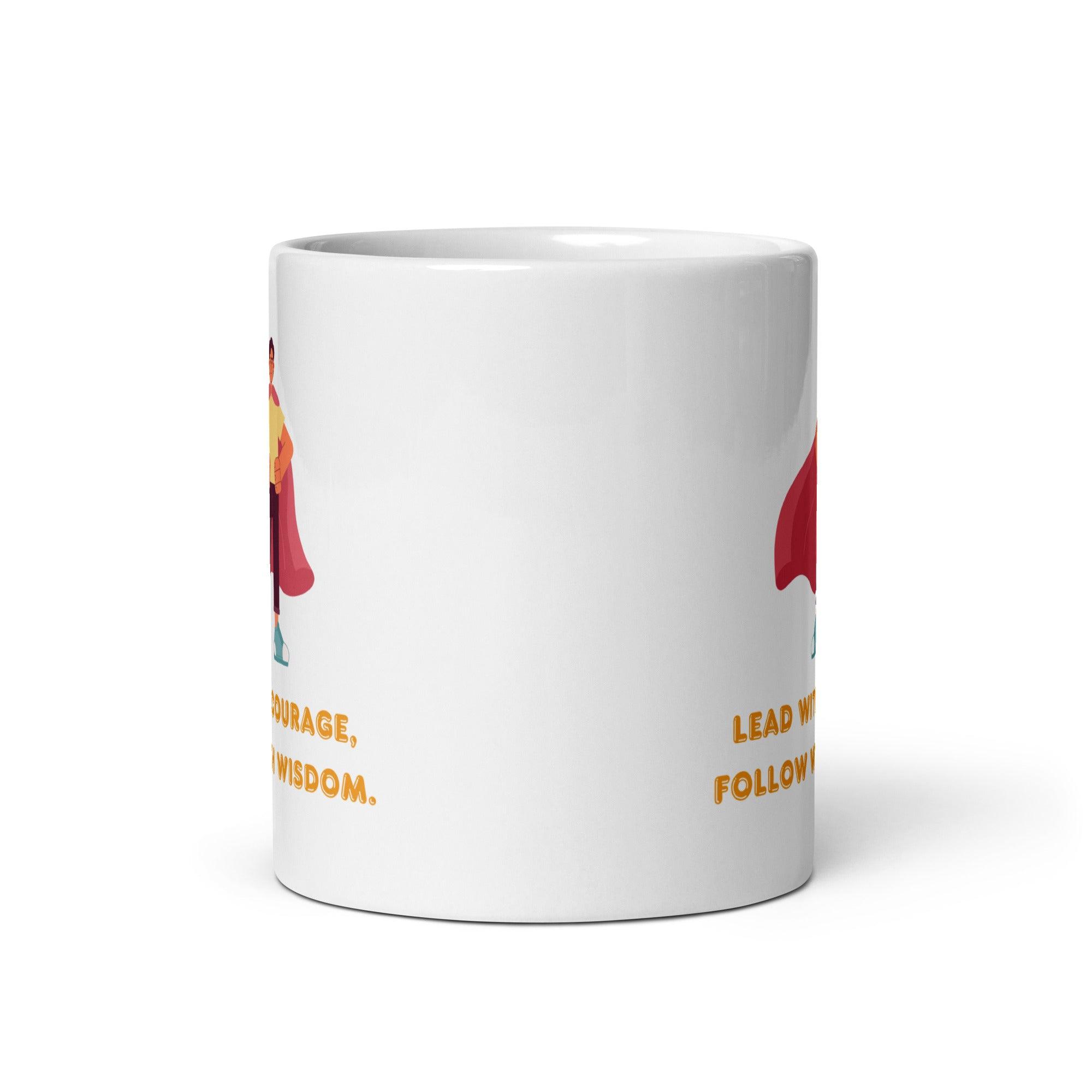 Leadership Quote Mug | Lead With Courage Follow With Wisdom Ceramic Mug - Inspire Cups