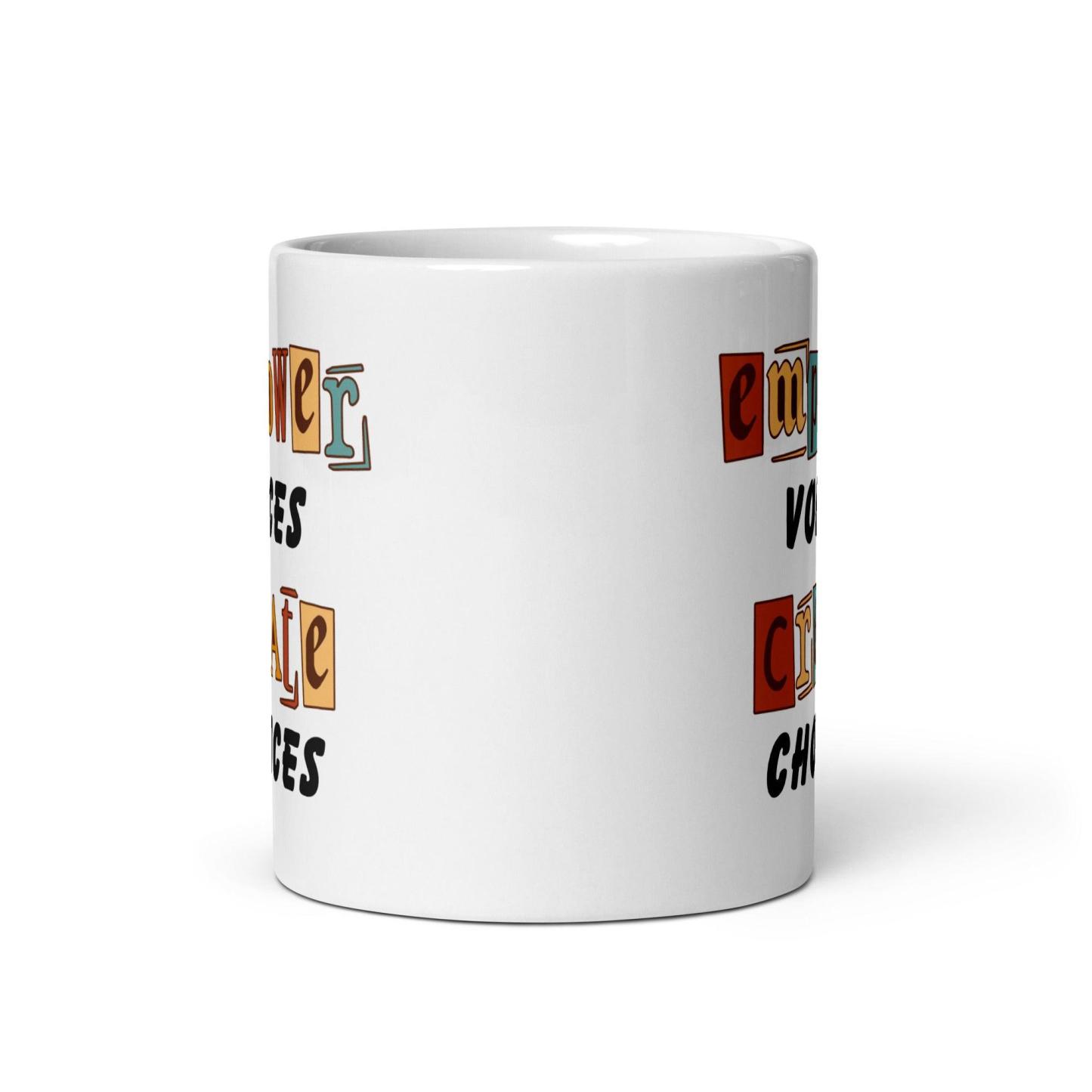Empowerment Quote Coffee Mug - Inspire Cups