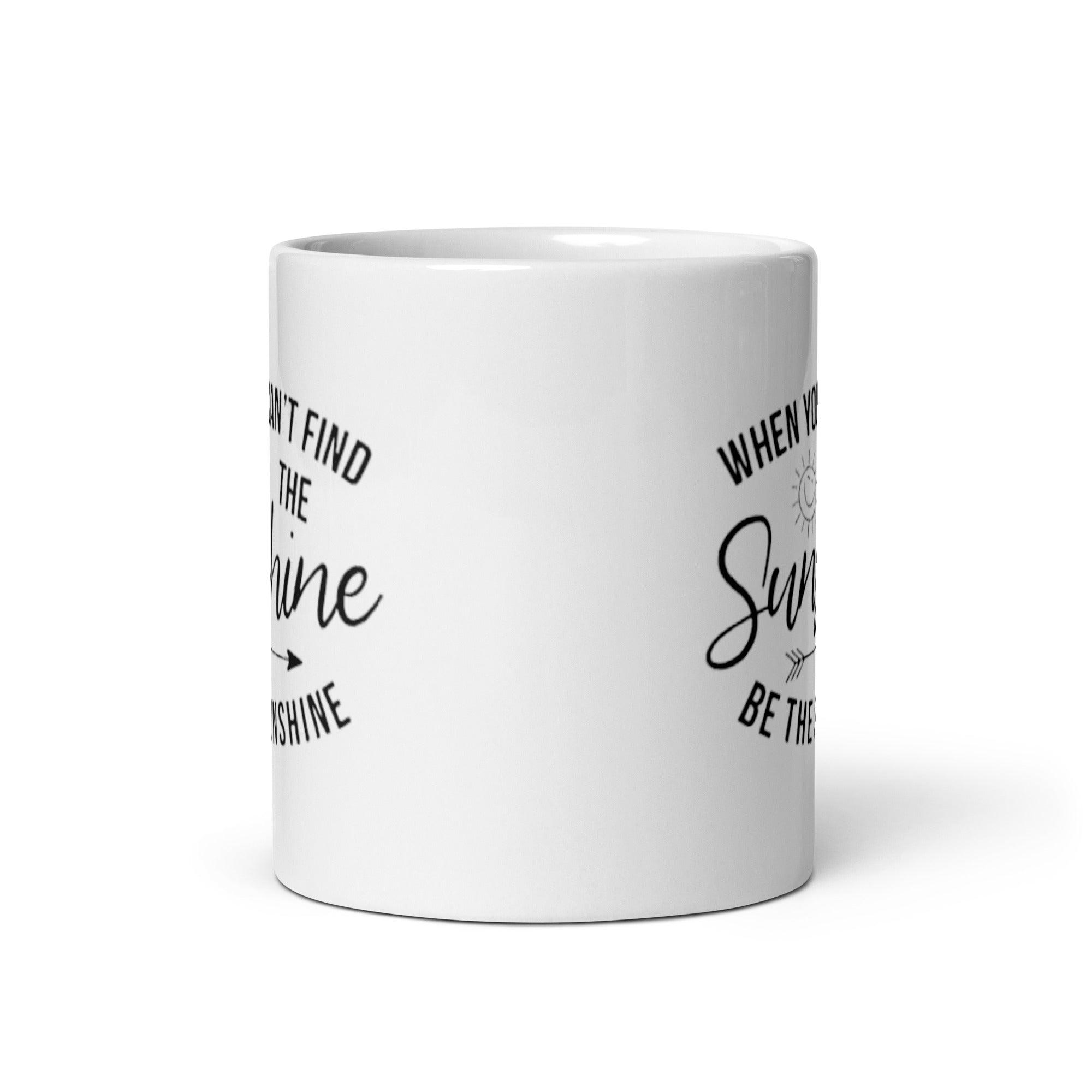 Sunshine Quote Ceramic Mug - Inspire Cups