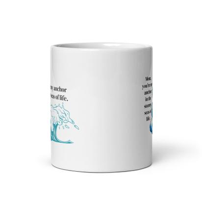 Mom Anchor Printed Mug A Daily Reminder Of Strength - Inspire Cups