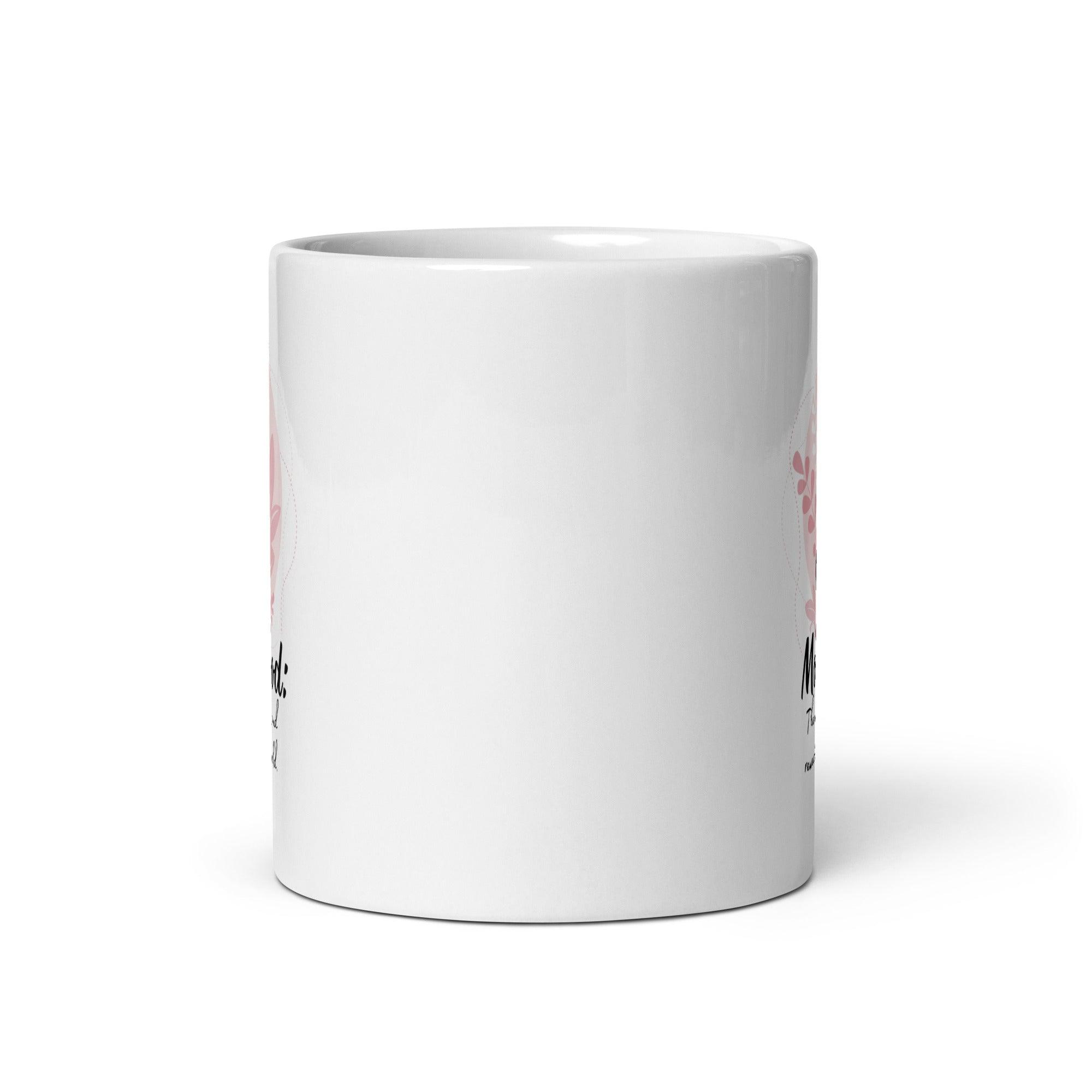 Motherhood Glossy Mug A Daily Celebration of Strength and Love - Inspire Cups