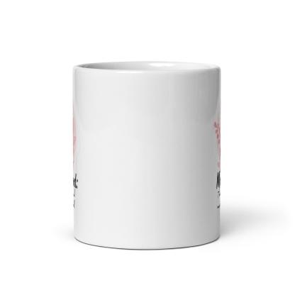 Motherhood Glossy Mug A Daily Celebration of Strength and Love - Inspire Cups