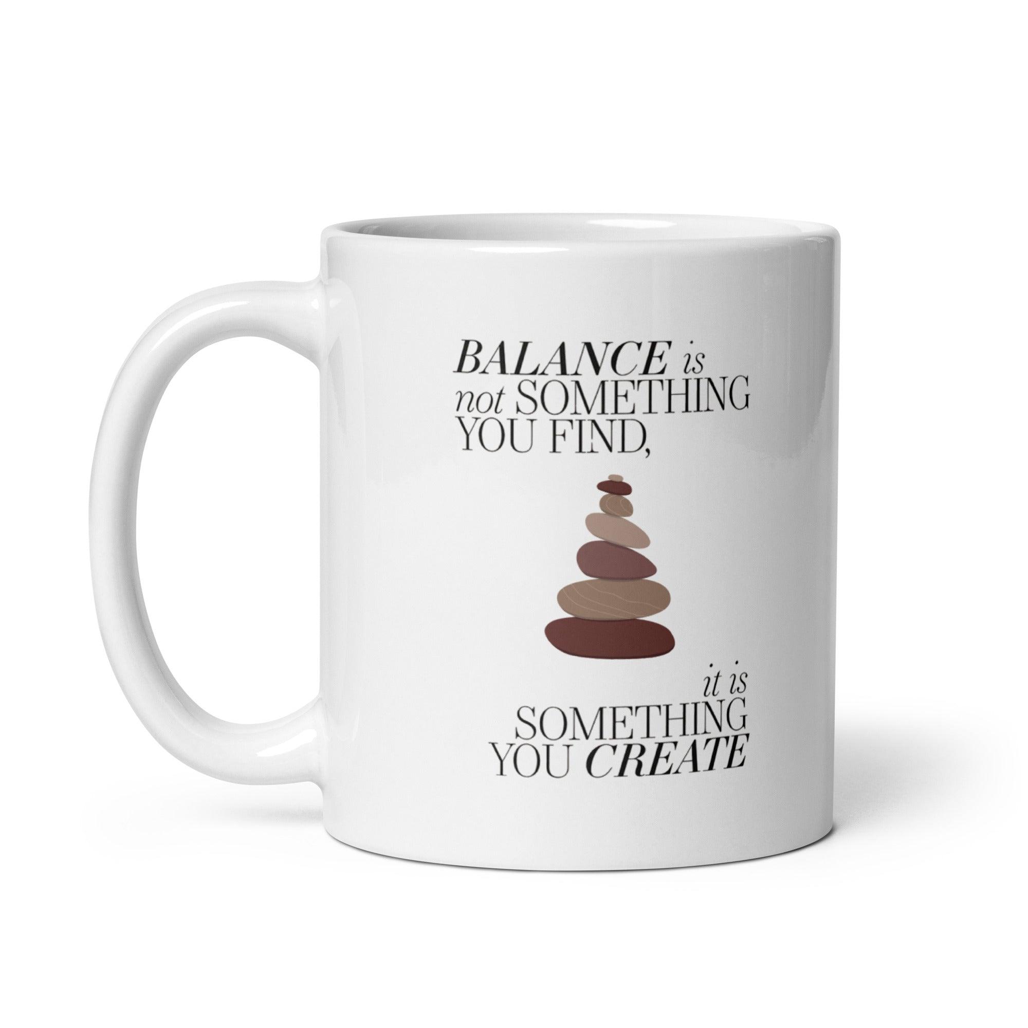 Balance Quote Ceramic Mug - Inspire Cups
