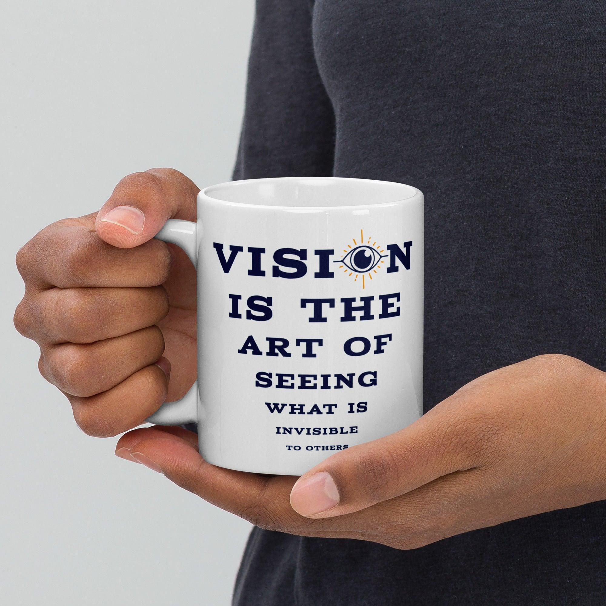 Vision Quote Ceramic Mug - Inspire Cups