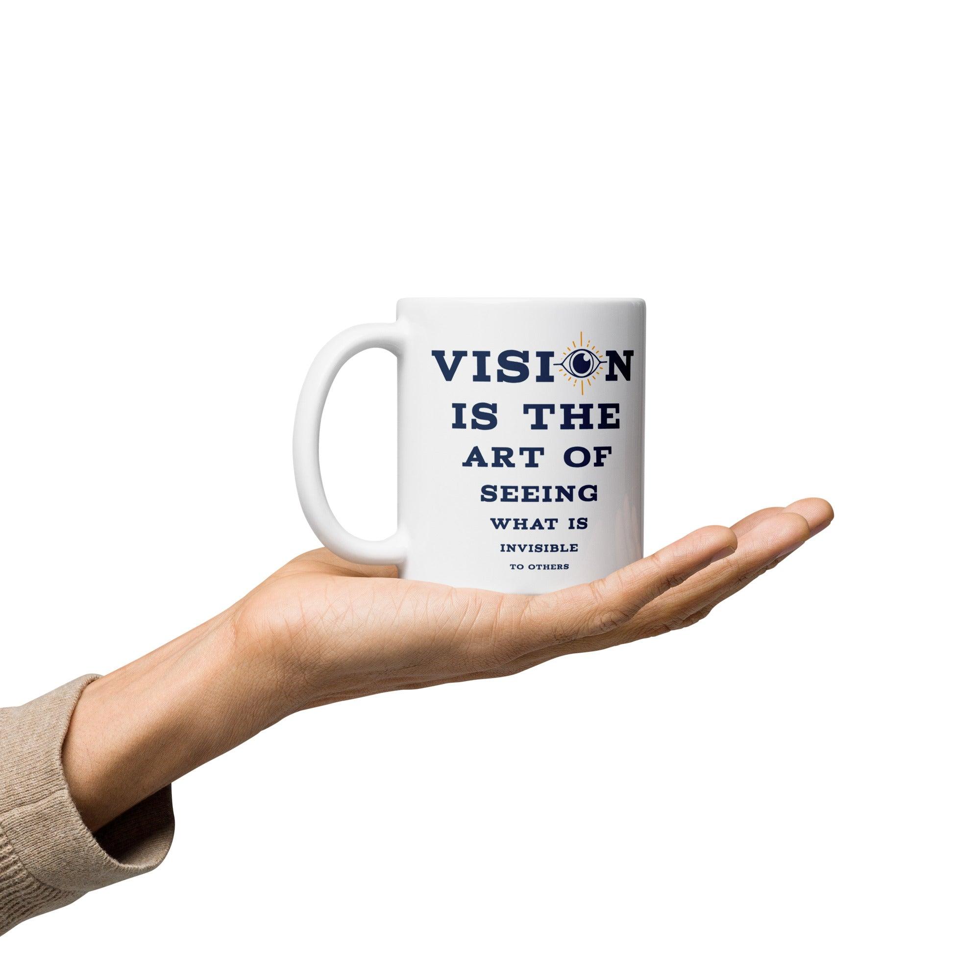 Vision Quote Ceramic Mug - Inspire Cups