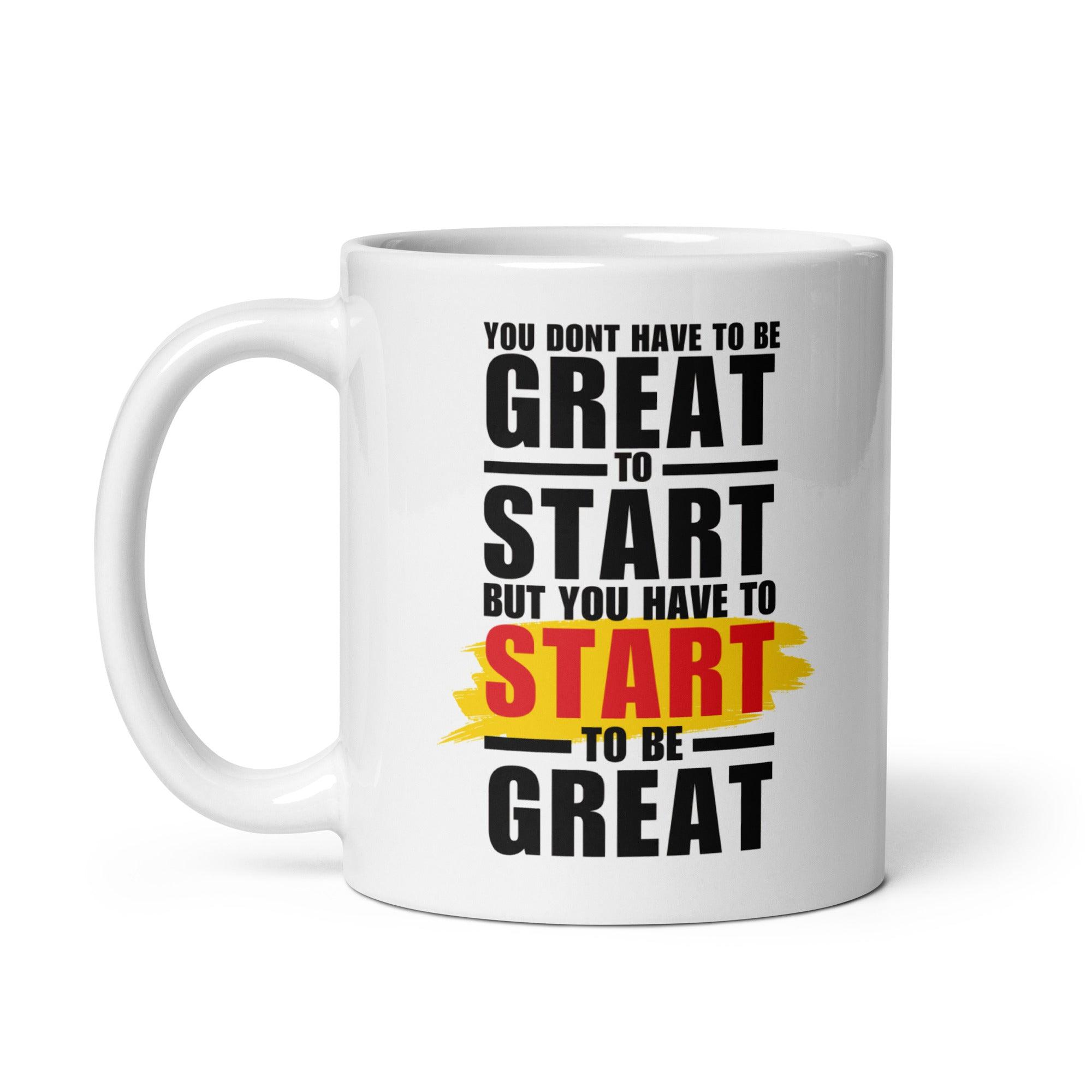 Great Start Quote Mug - Inspire Cups