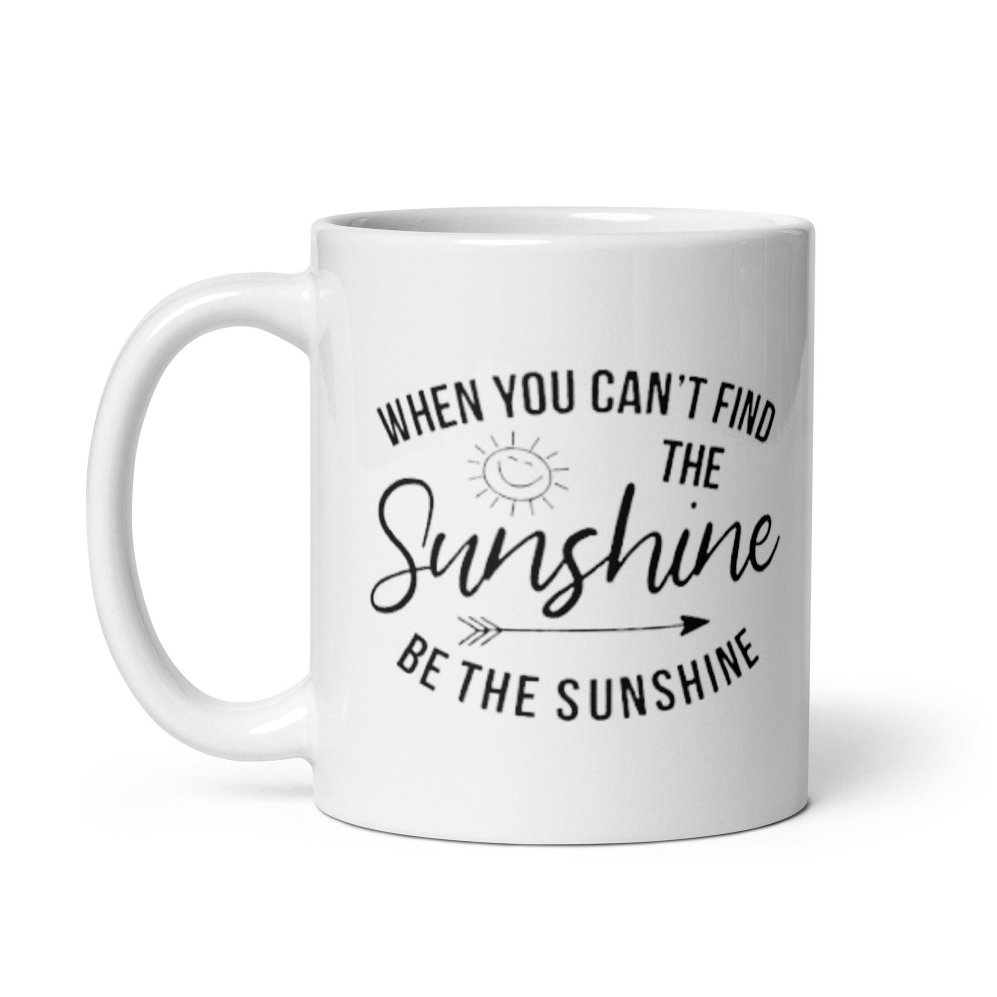 Sunshine Quote Ceramic Mug - Inspire Cups