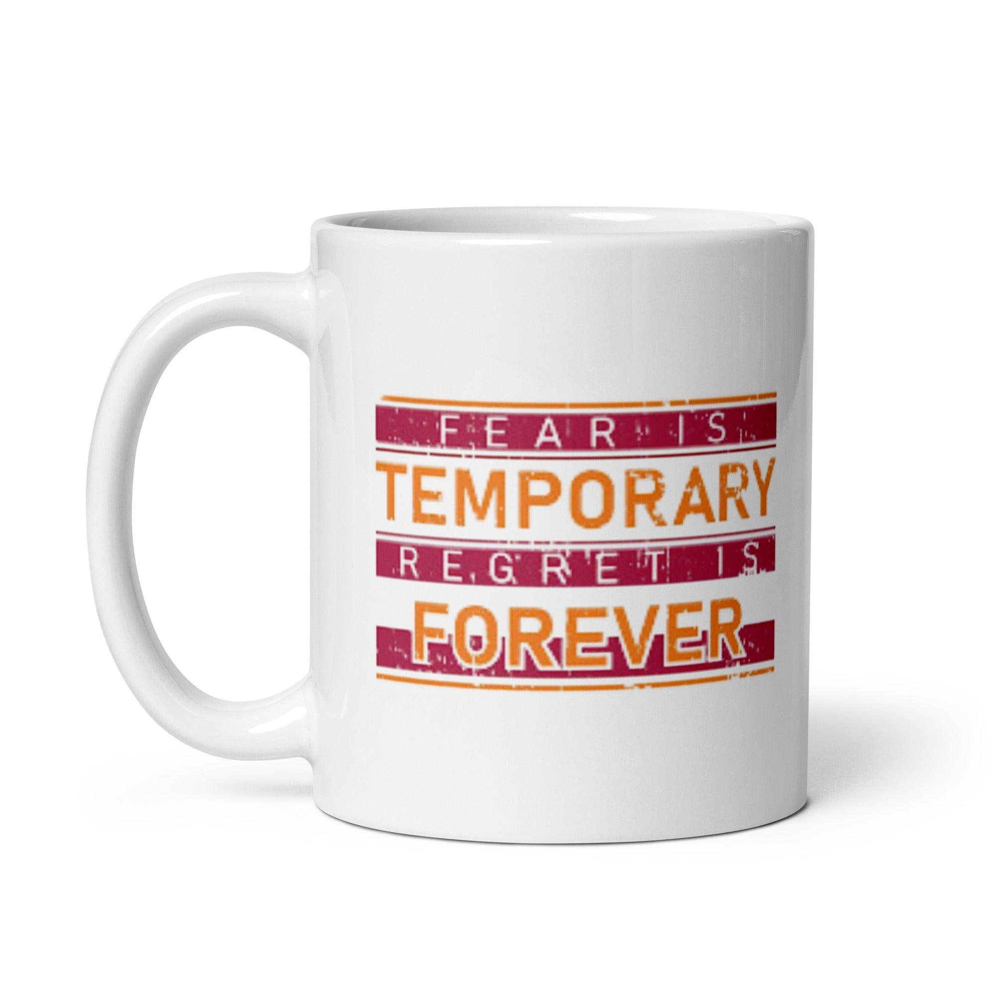 Fear Regret Ceramic Mug - Inspire Cups