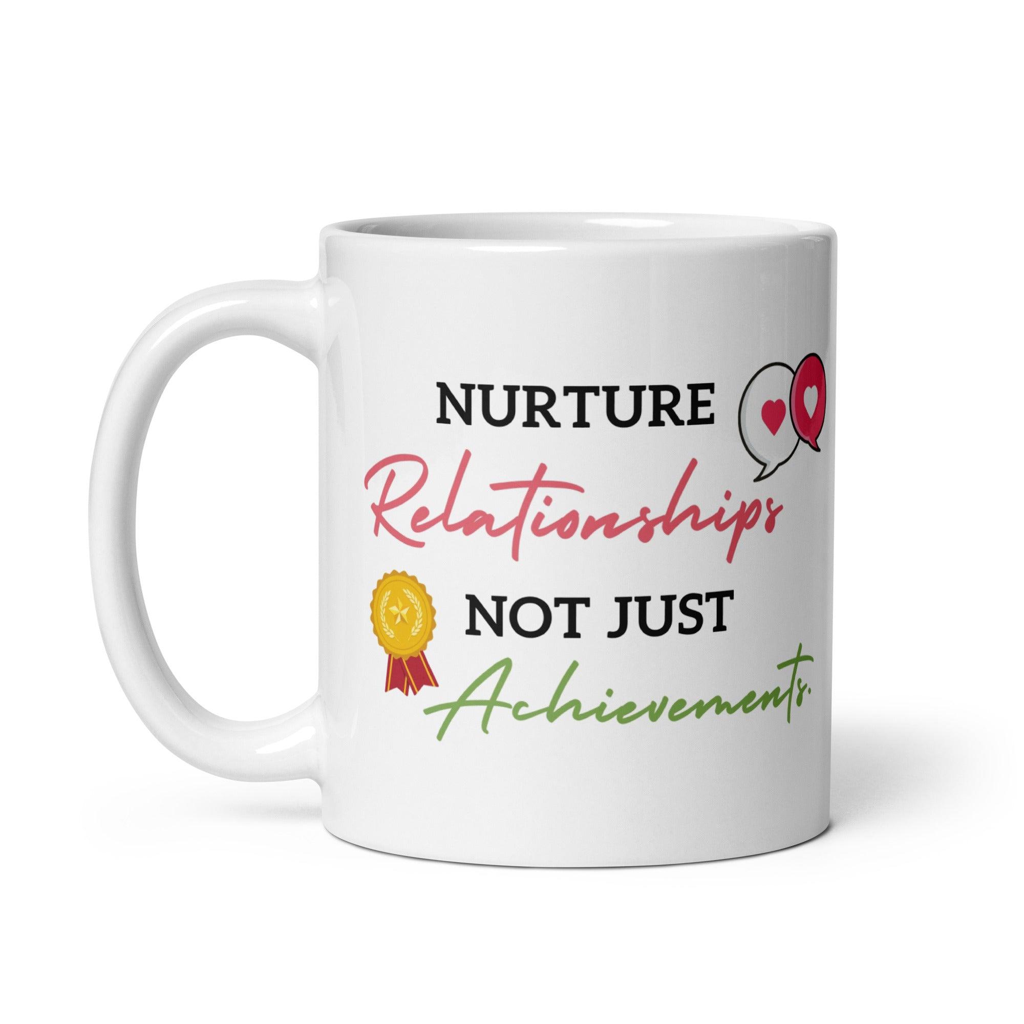 Nurture Relationships Mug featuring motivational artwork - Inspire Cups