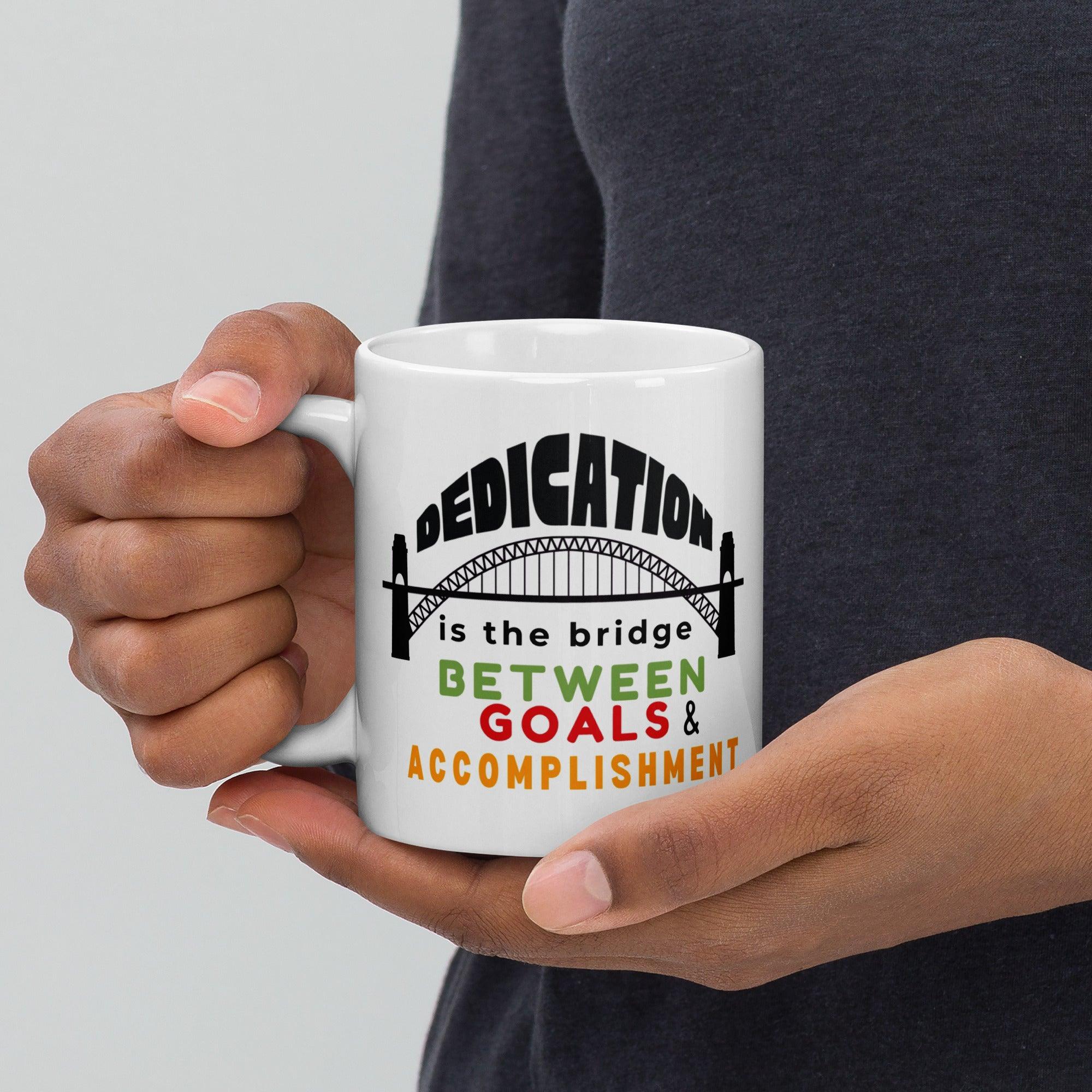 Dedication Motivational Coffee Mug featuring vibrant design - Inspire Cups
