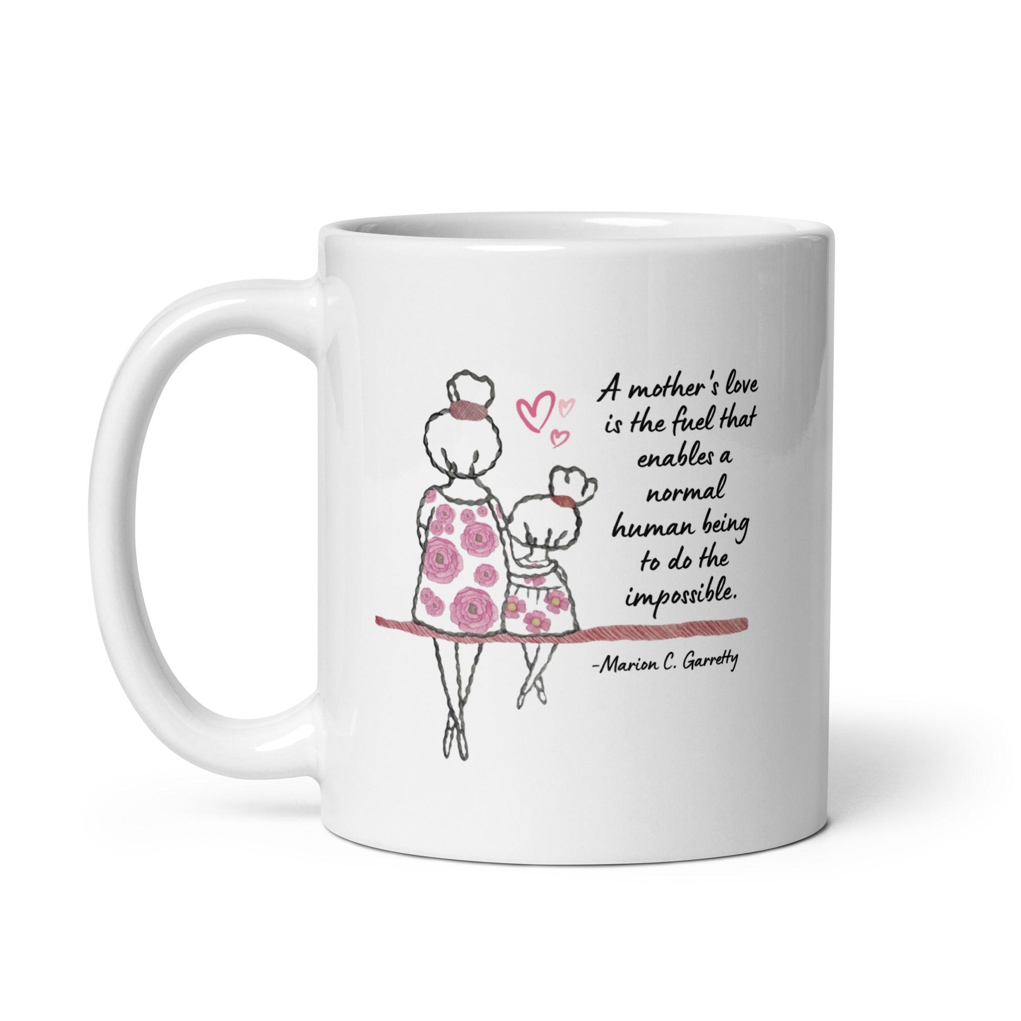 Mothers Day Quote Printed Mug - Inspire Cups