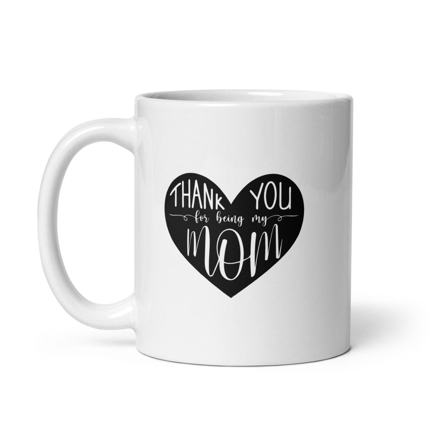 Thanks Mom Printed Mug A Thoughtful Way To Show You Care - Inspire Cups
