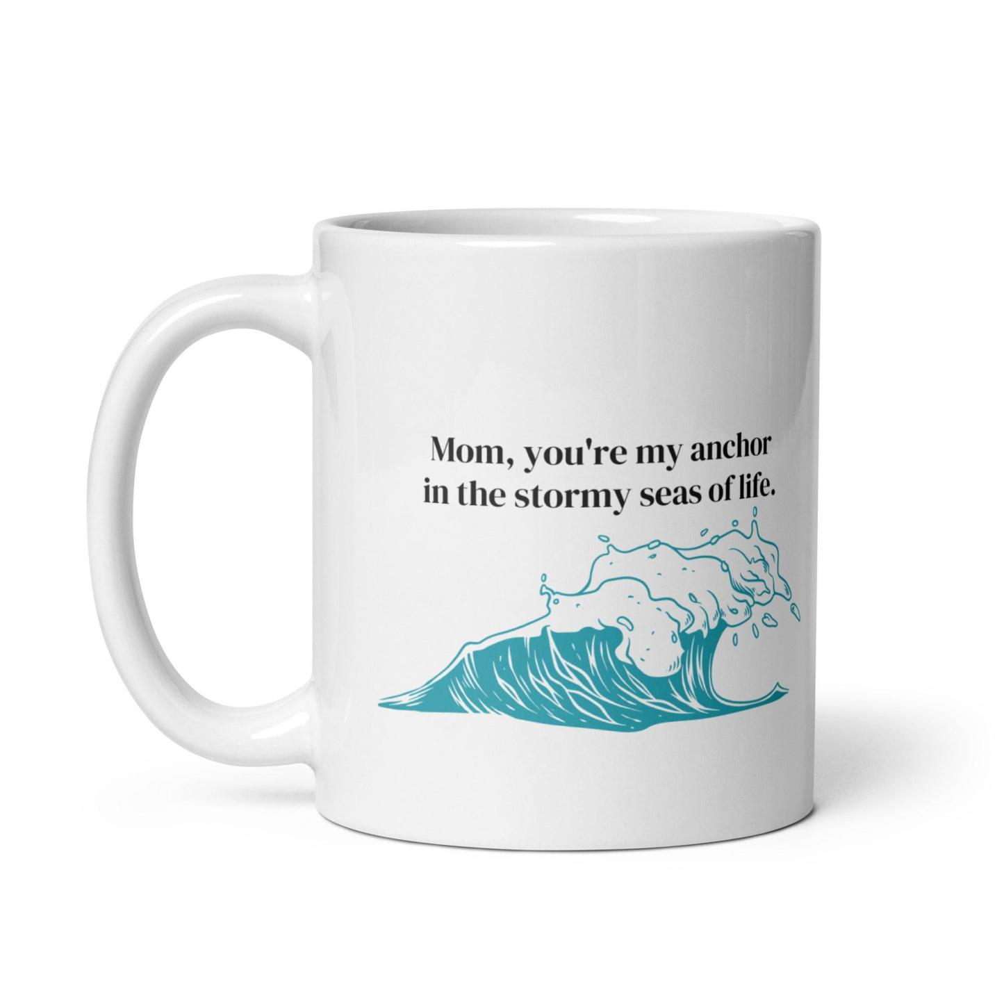 Mom Anchor Printed Mug A Daily Reminder Of Strength - Inspire Cups