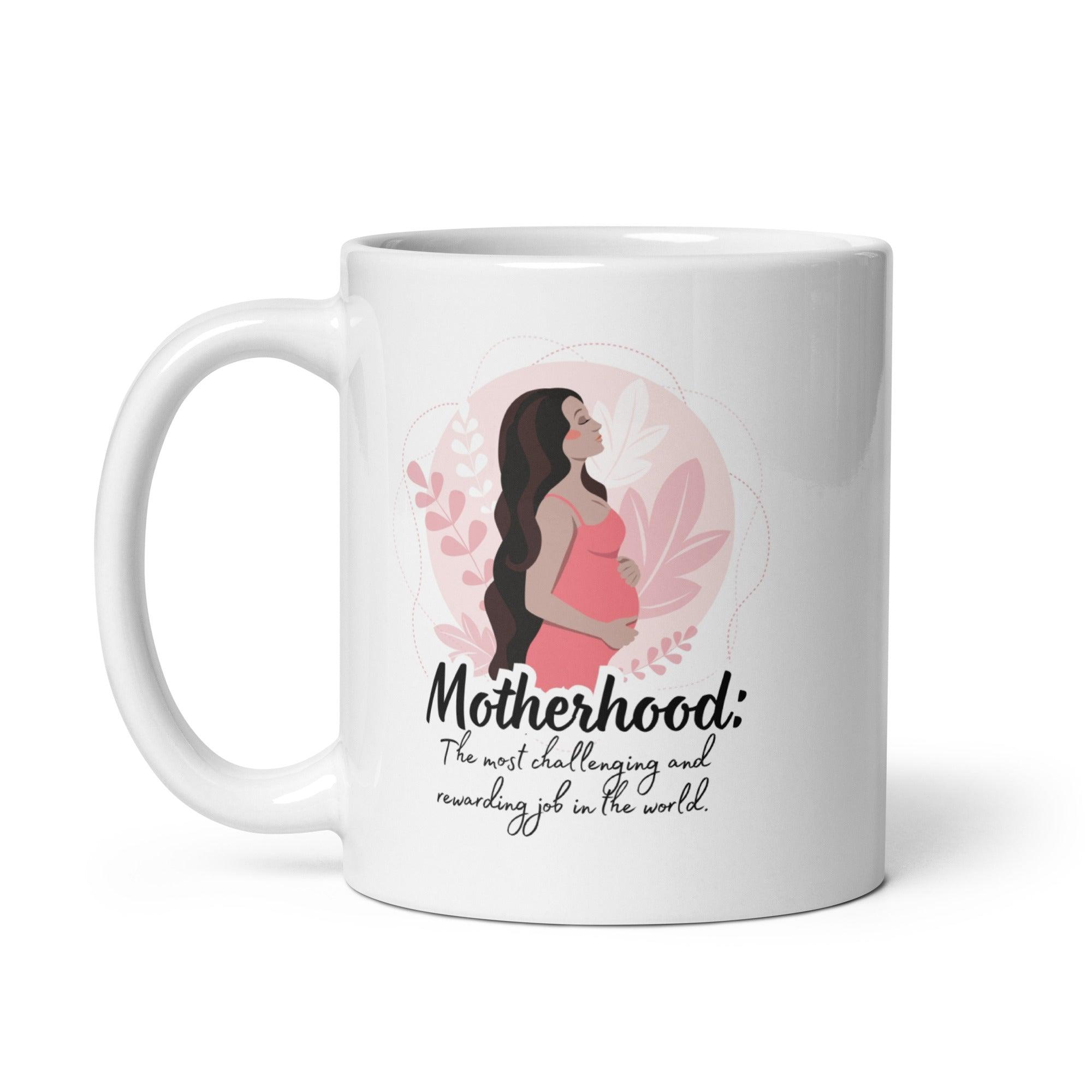 Motherhood Glossy Mug A Daily Celebration of Strength and Love - Inspire Cups