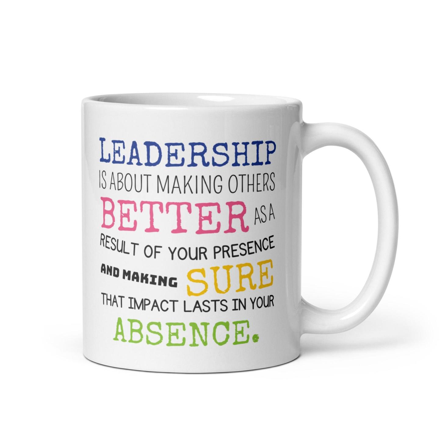 Leadership Quote Printed Mug for Daily Motivation - Durable Ceramic - Inspire Cups
