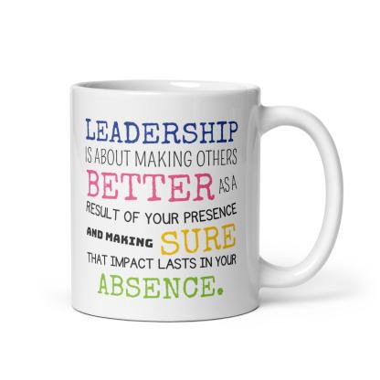 Leadership Quote Printed Mug for Daily Motivation - Durable Ceramic - Inspire Cups
