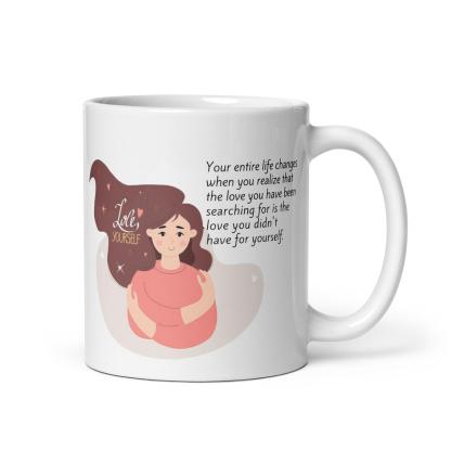 Self Love Inspirational Mug - Inspire Cups