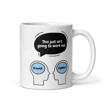 Growth vs Comfort Mug - Inspire Cups